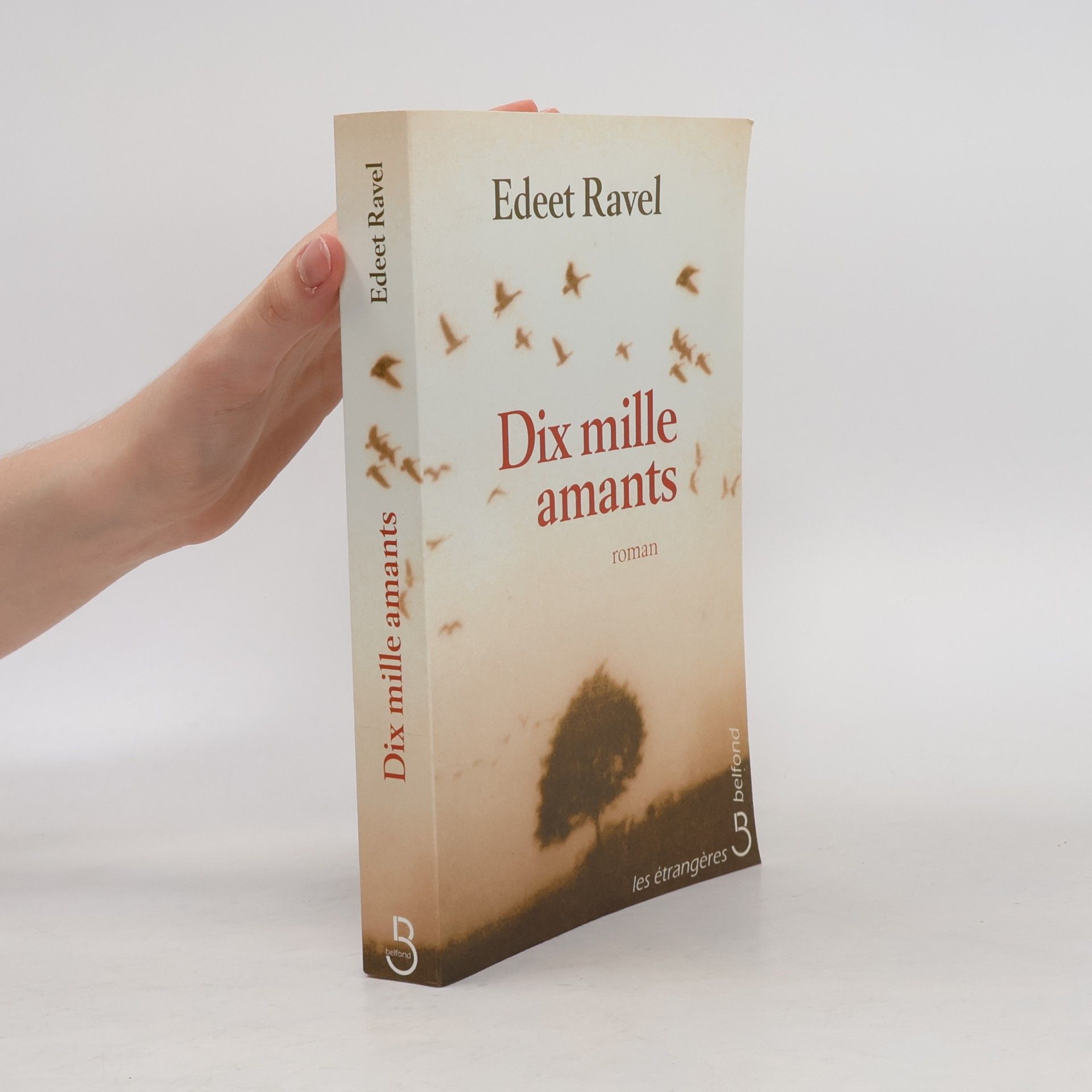 Bernard Cohen Les étrangères: Dix mille amants