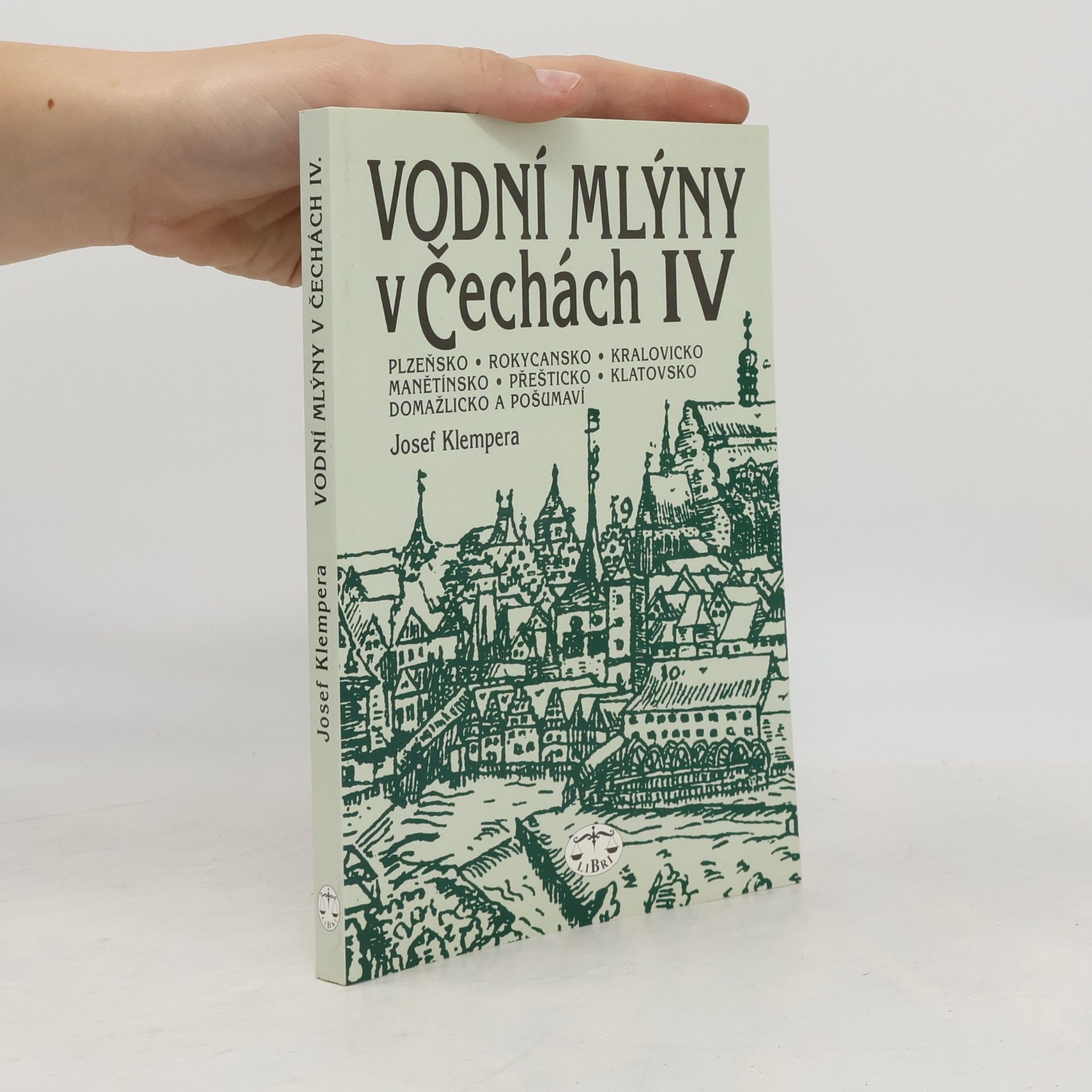 Josef Klempera Vodní mlýny v Čechách IV.