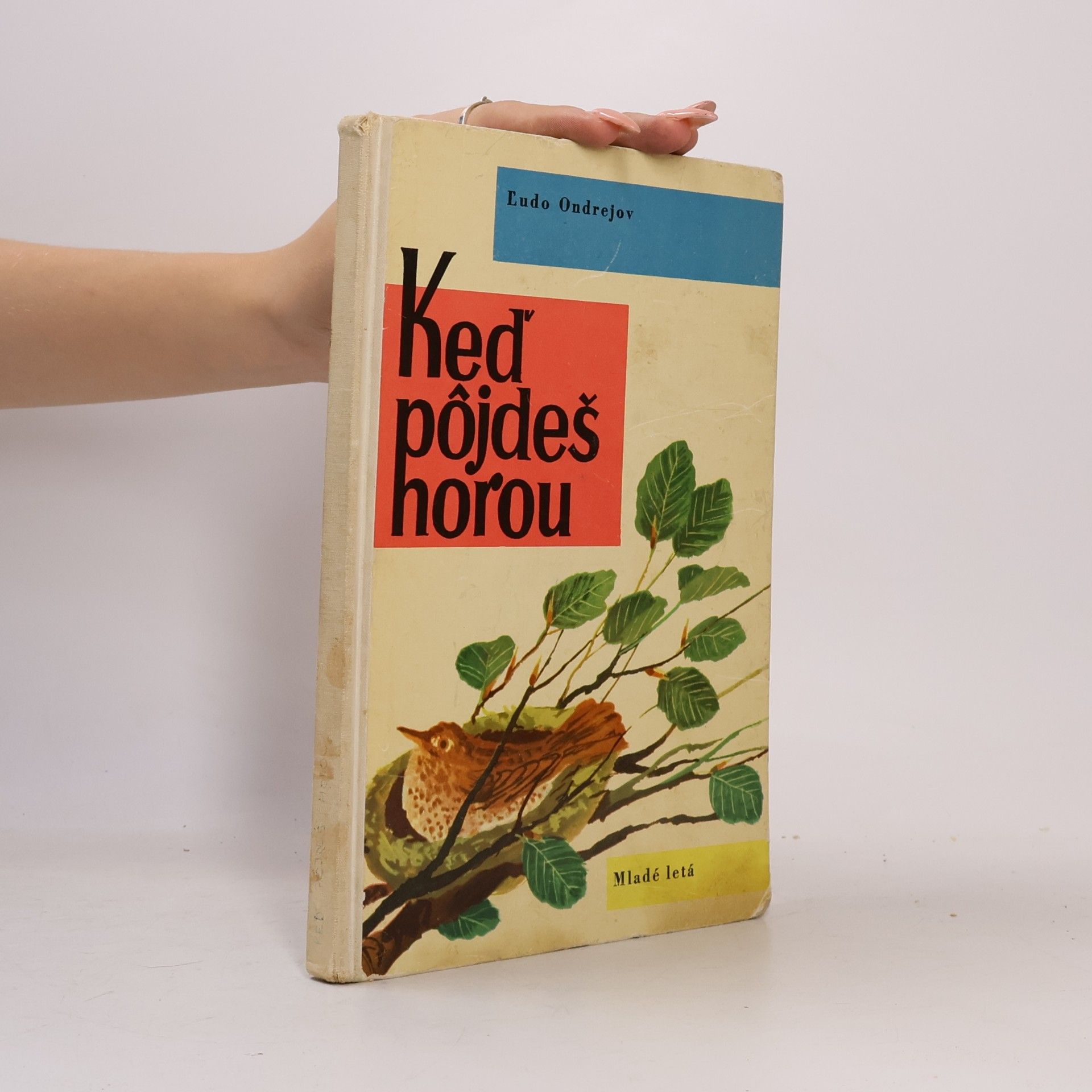 Ľudo Ondrejov Keď pôjdeš horou