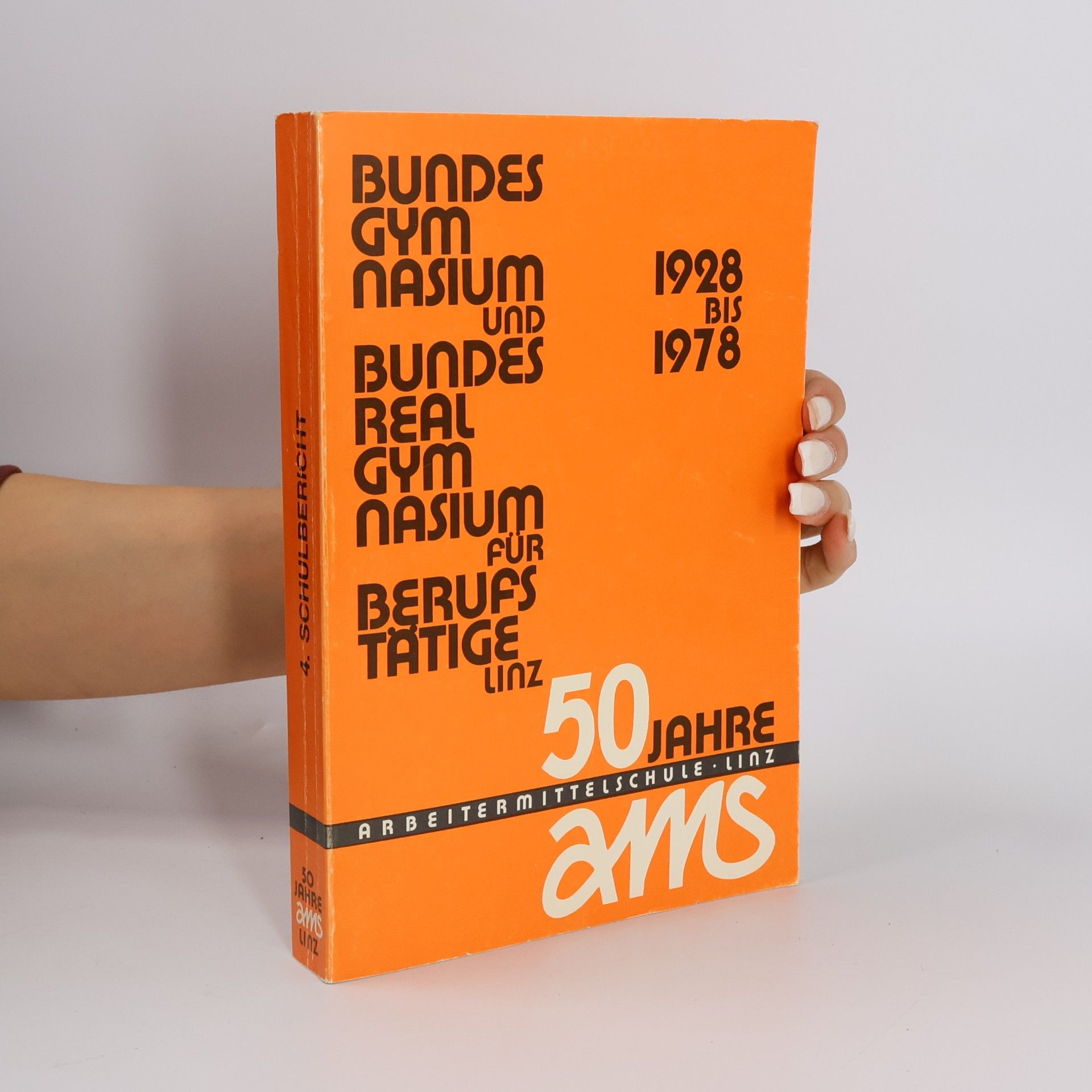 Bundesgymnasium und Bundesrealgymnasium für Berufstätige Linz 1928 bis 1978