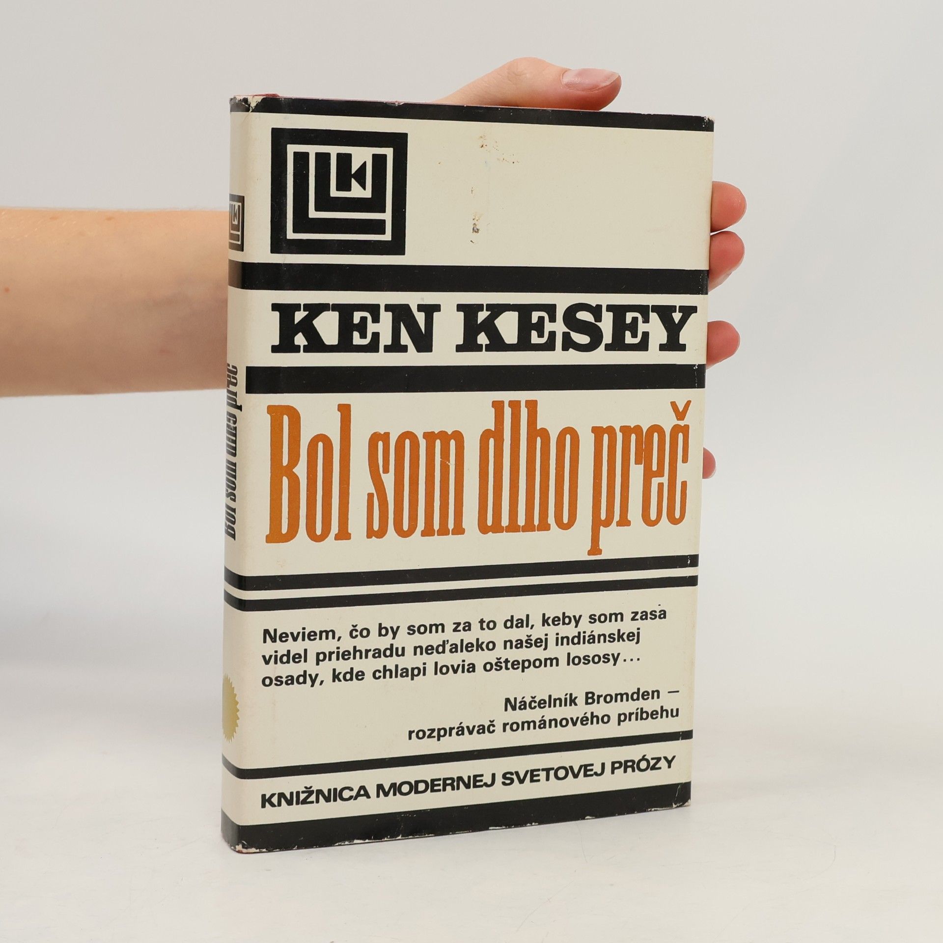Ken Kesey Bol som dlho preč
