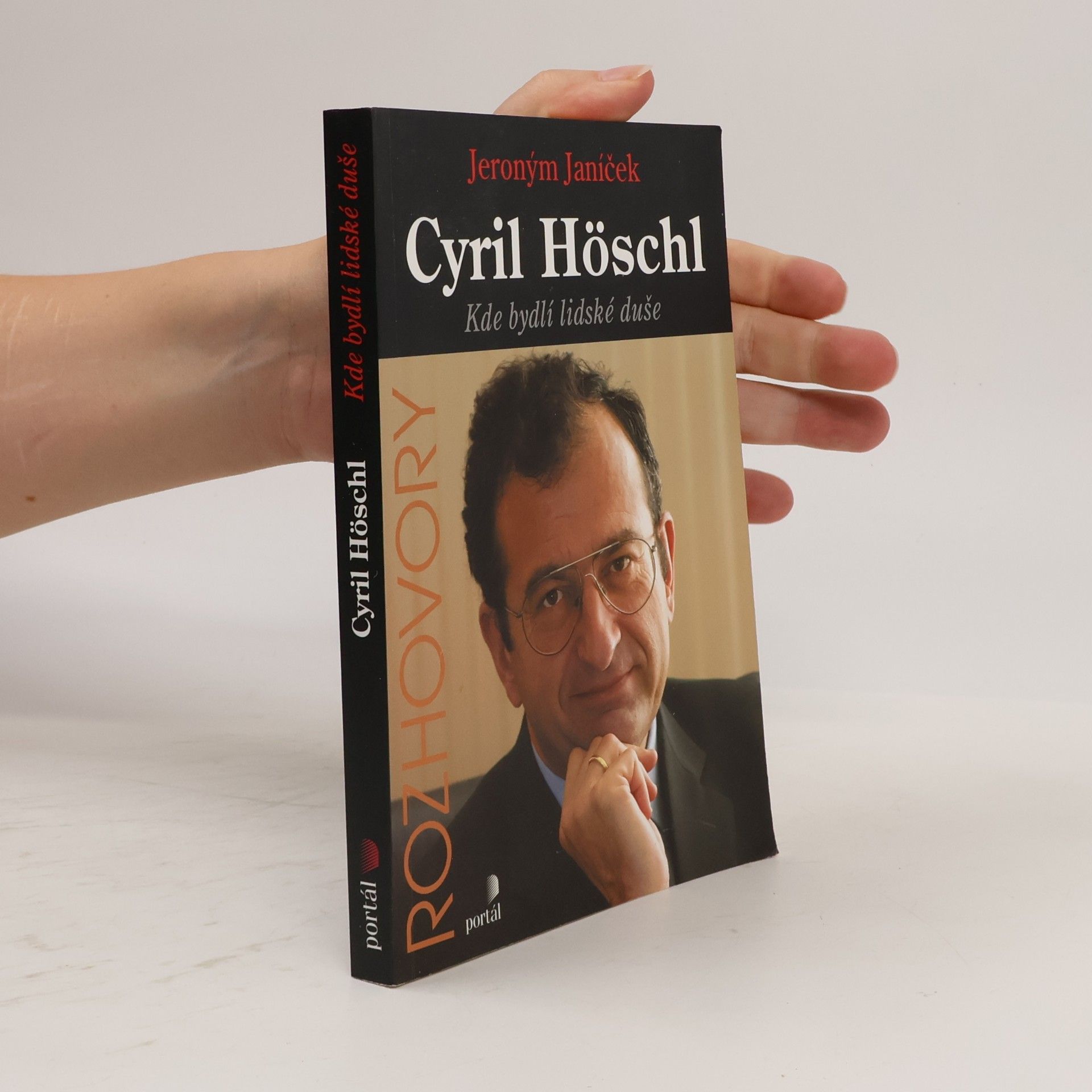 Jeroným Janíček Cyril Höschl. Kde bydlí lidské duše