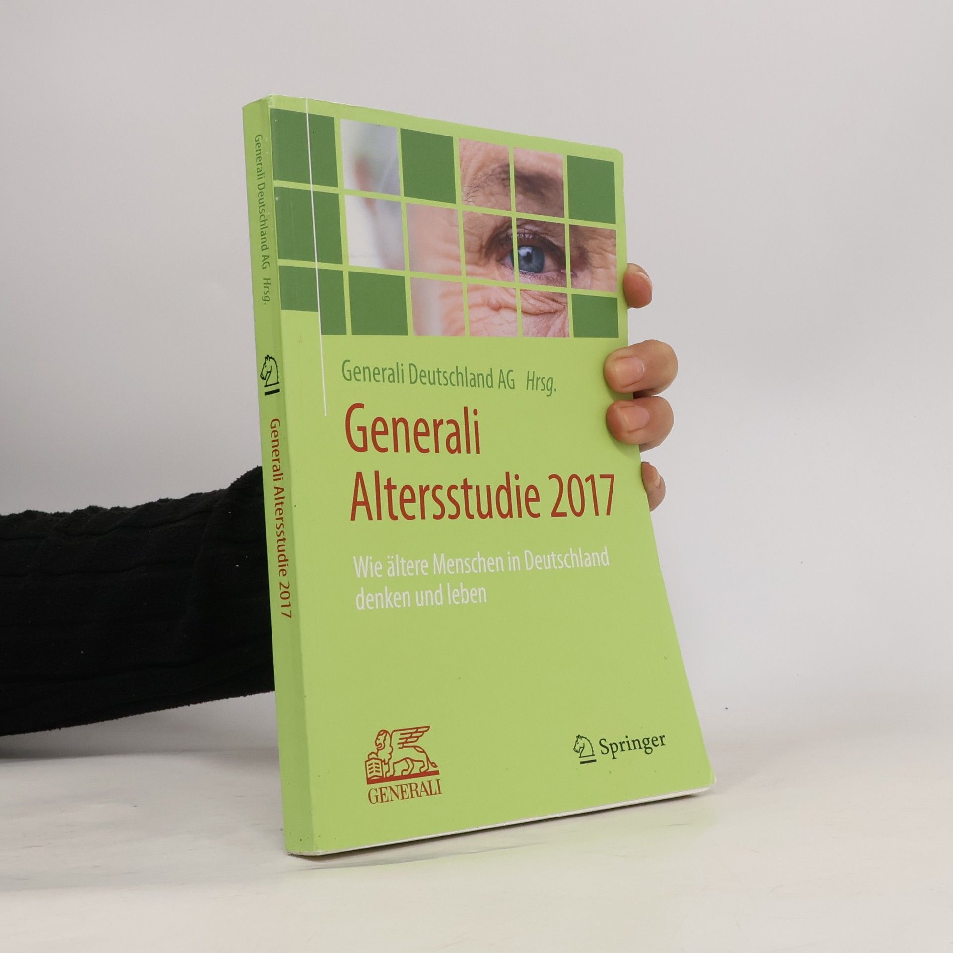 Generali Deutschland AG Generali Altersstudie 2017