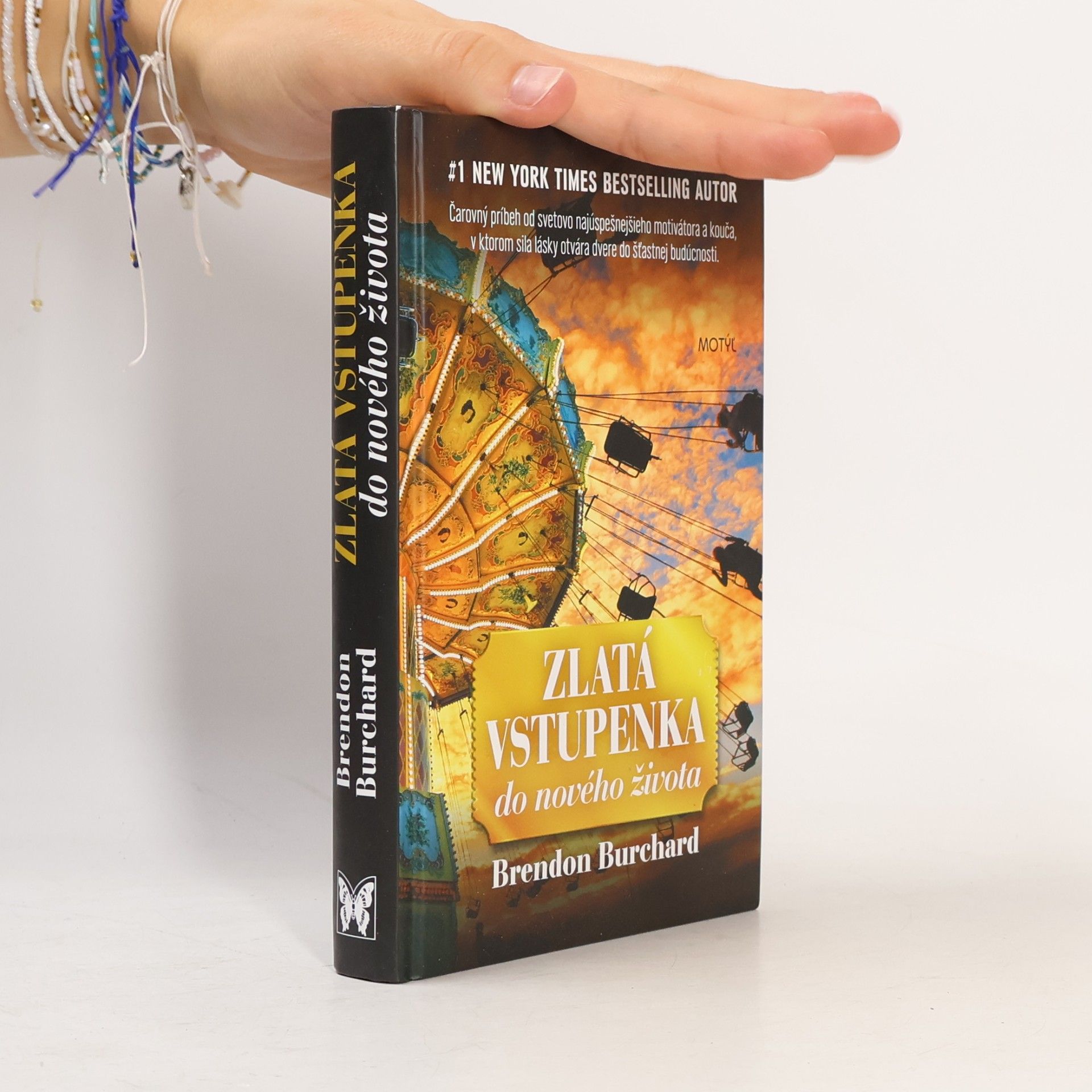 Brendon Burchard Zlatá vstupenka do nového života