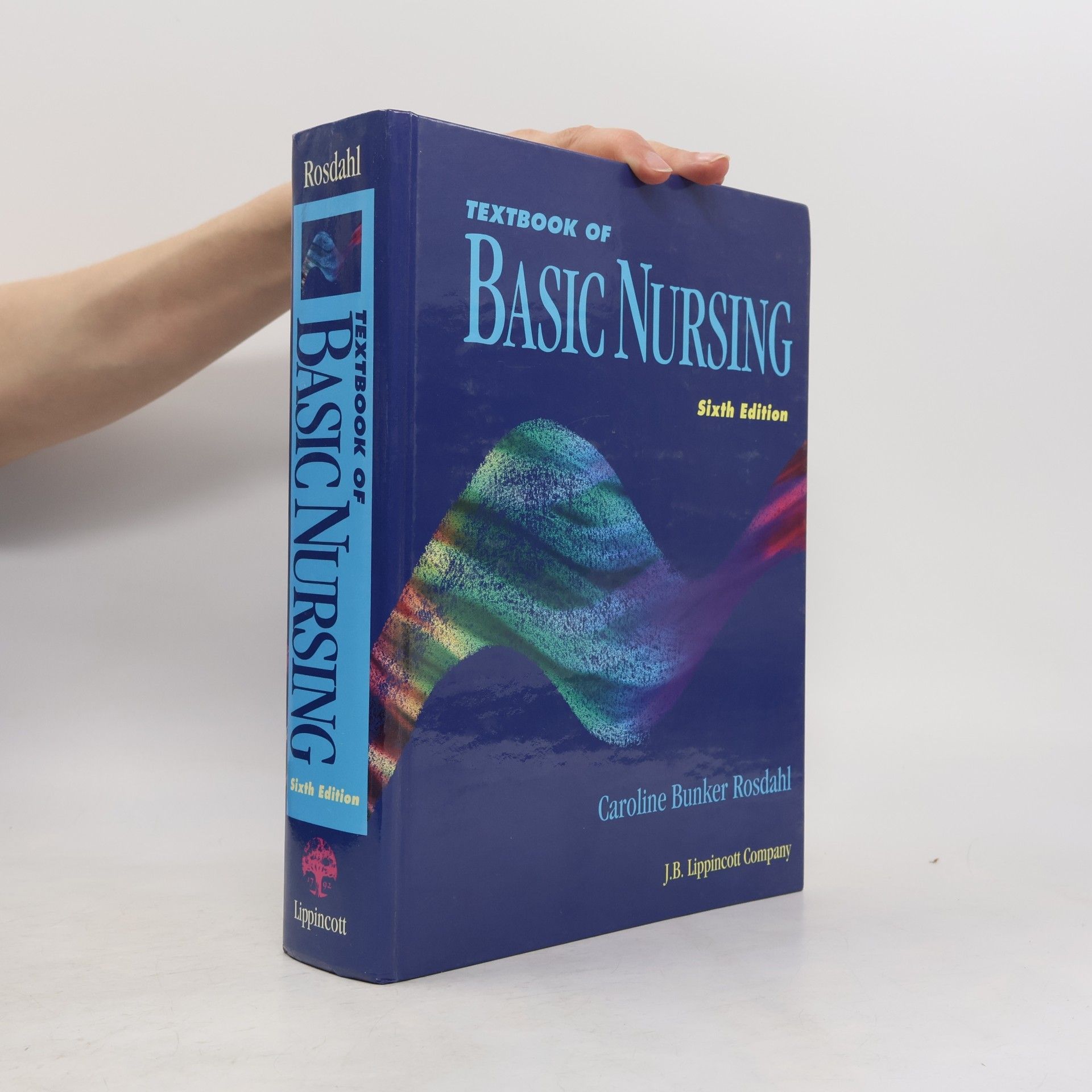Caroline Bunker Rosdahl Textbook of Basic Nursing
