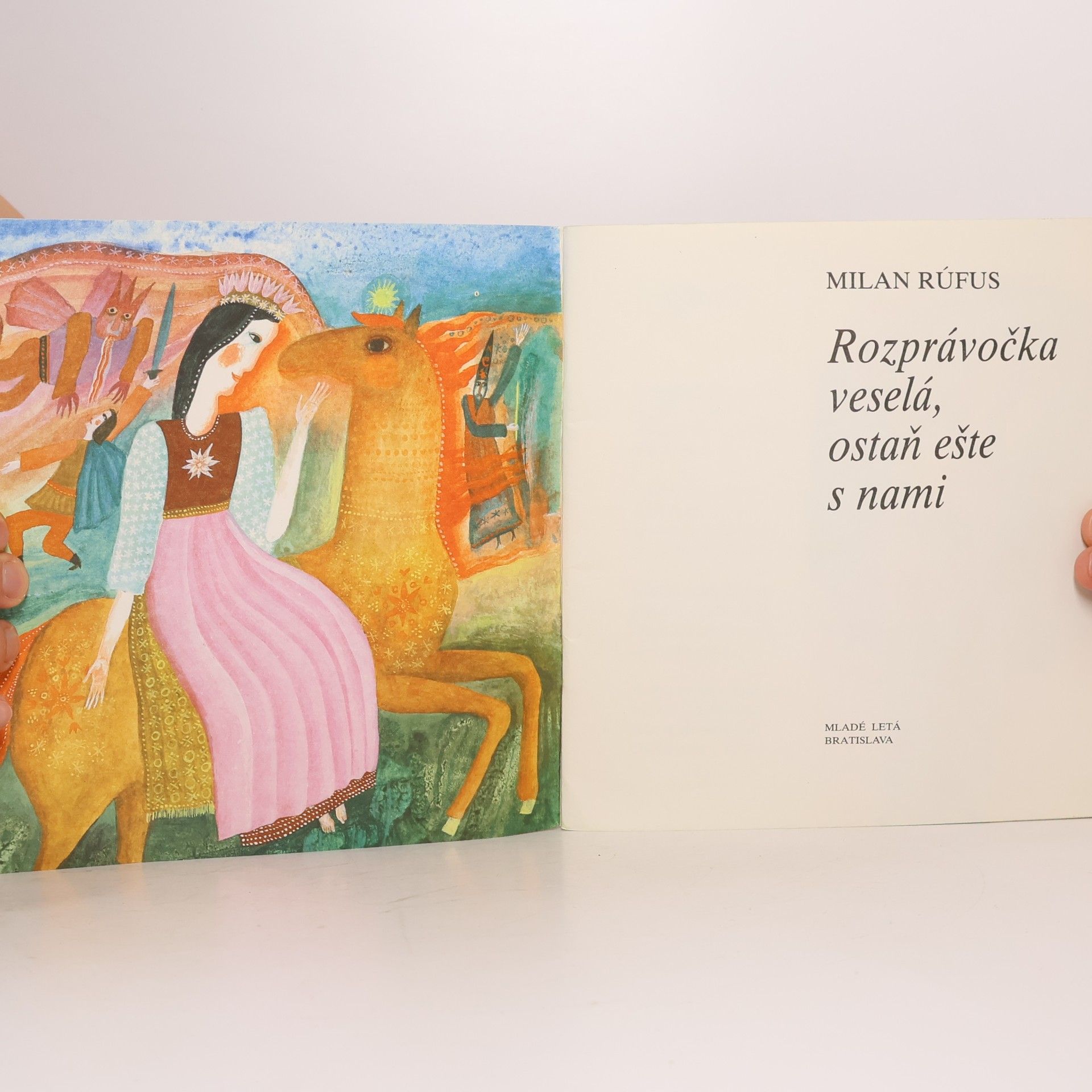 Milan Rúfus Rozprávočka veselá, ostaň eště s nami