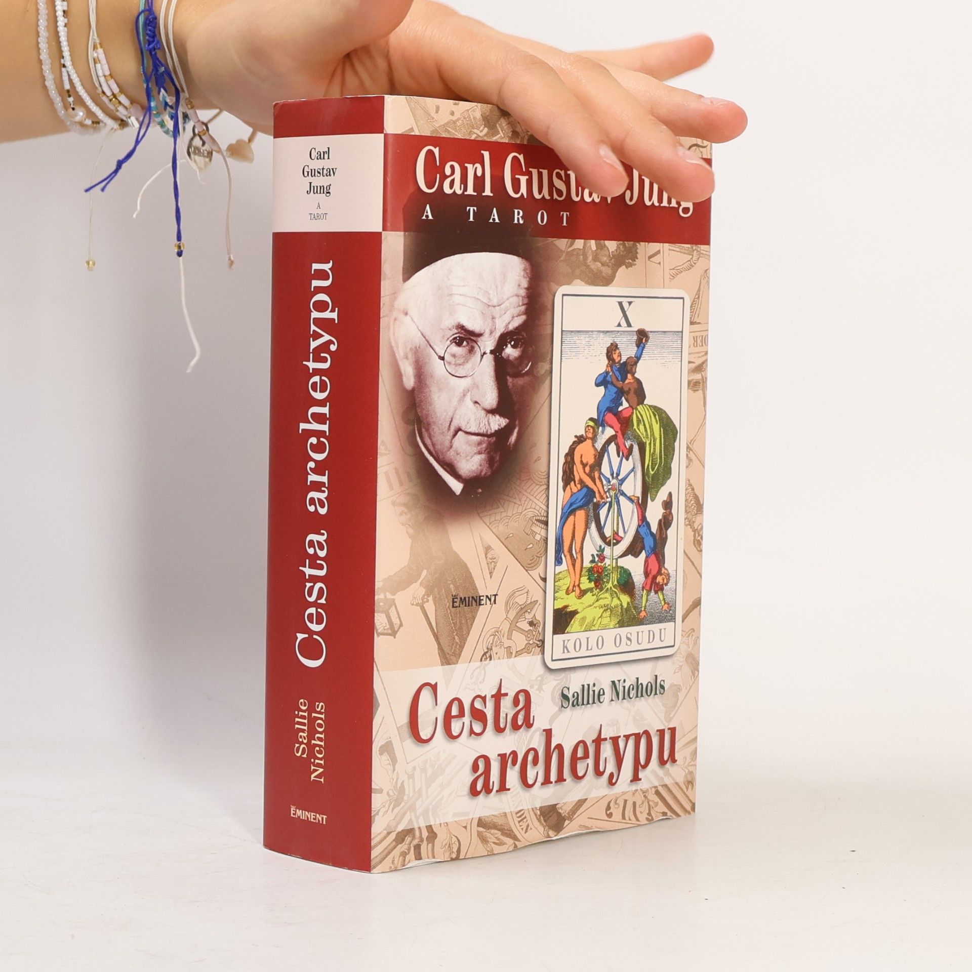 Sallie Nichols Carl Gustav Jung a tarot. Cesta archetypu