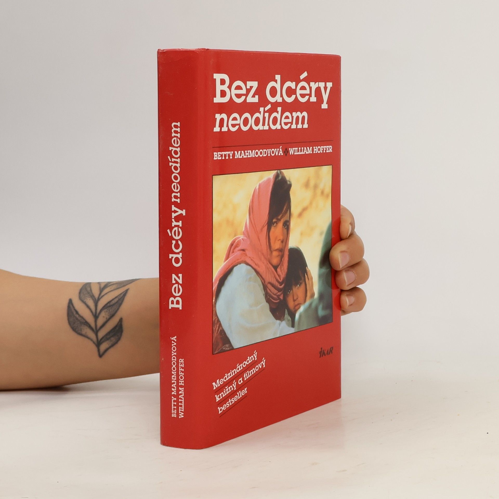 Betty Mahmoody Bez dcéry neodídem