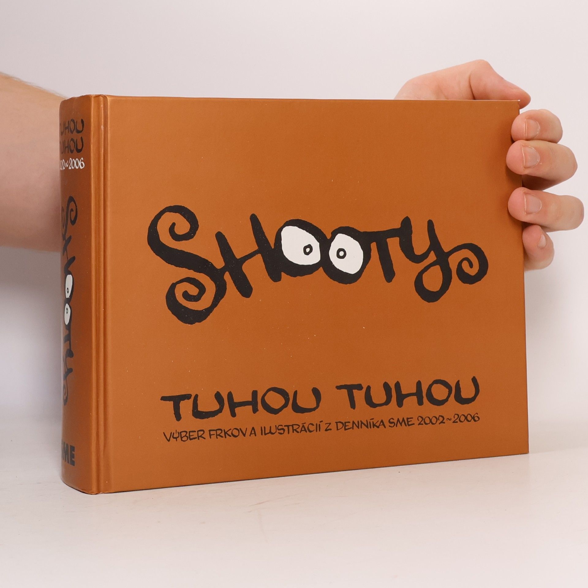 Shooty Tuhou tuhou (Výber frkov a ilustrácií z denníka SME 2002 - 2006)