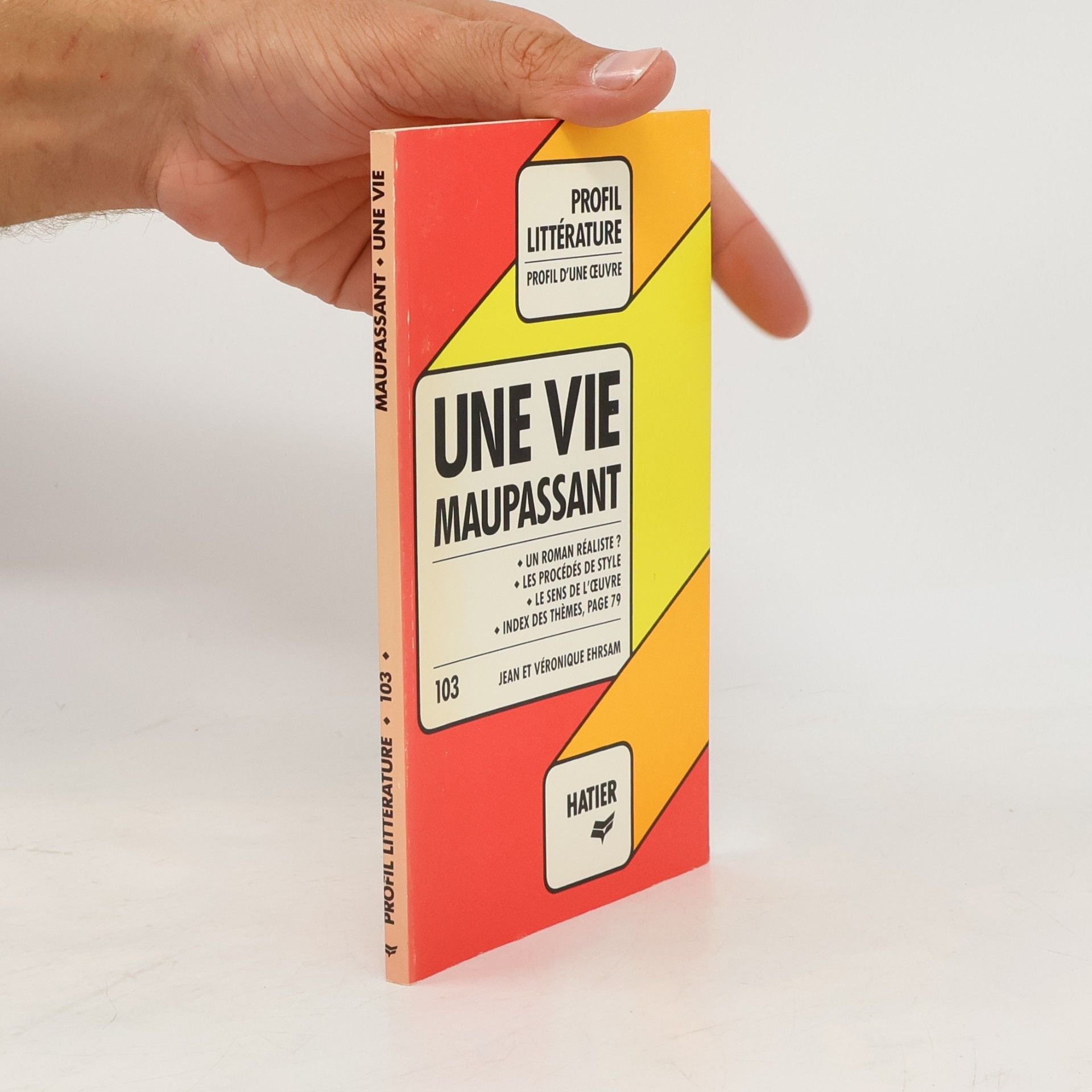 Profil Littérature - 103: Une vie Maupassant