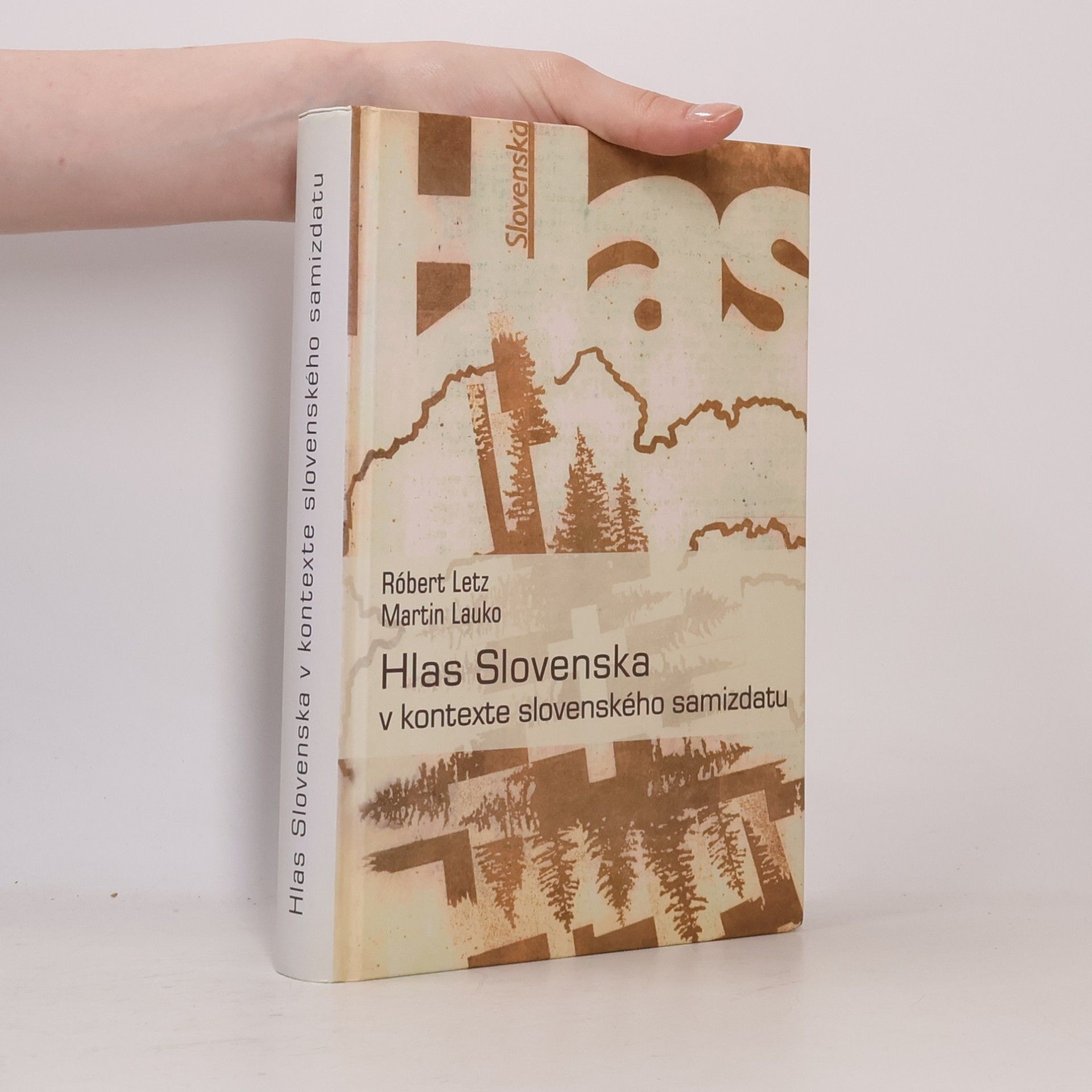Ústav pamäti národa Hlas Slovenska v kontexte slovenského samizdatu
