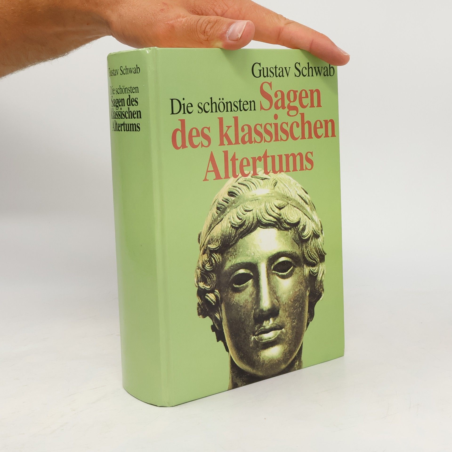 Gustav Schwab Die schönsten Sagen des klassischen Altertums