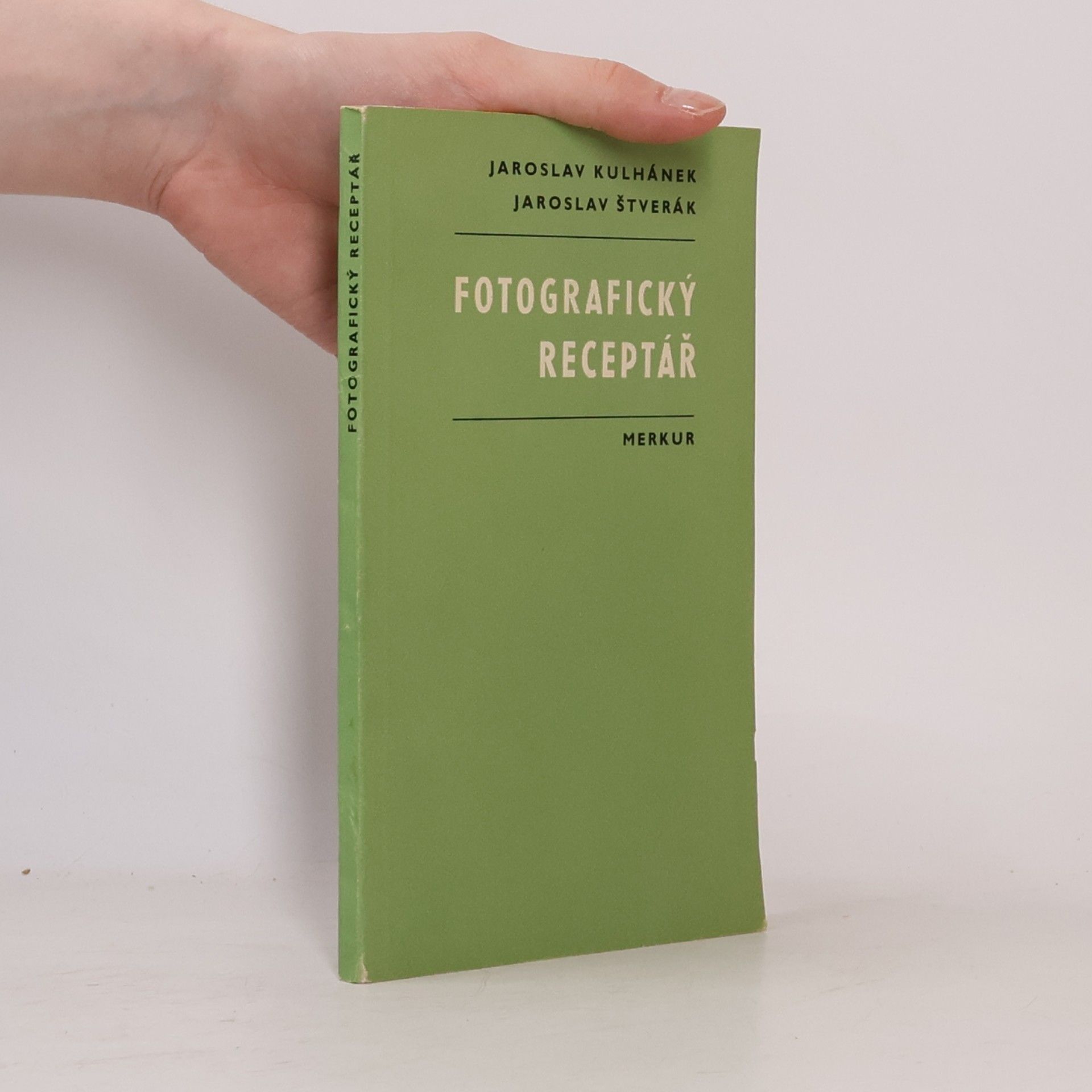 Jaroslav Kulhánek Fotografický receptář