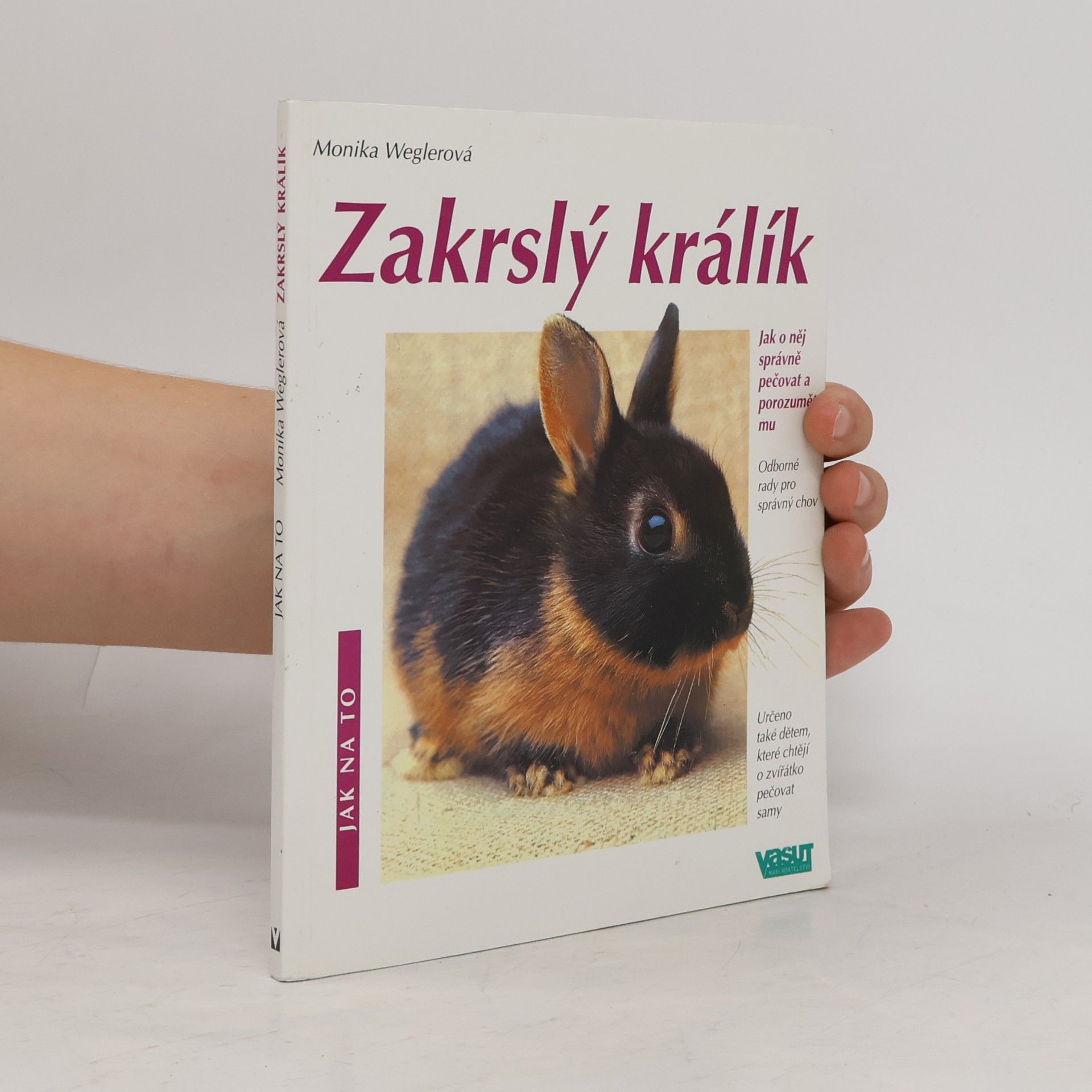 Monika Wegler Zakrslý králík