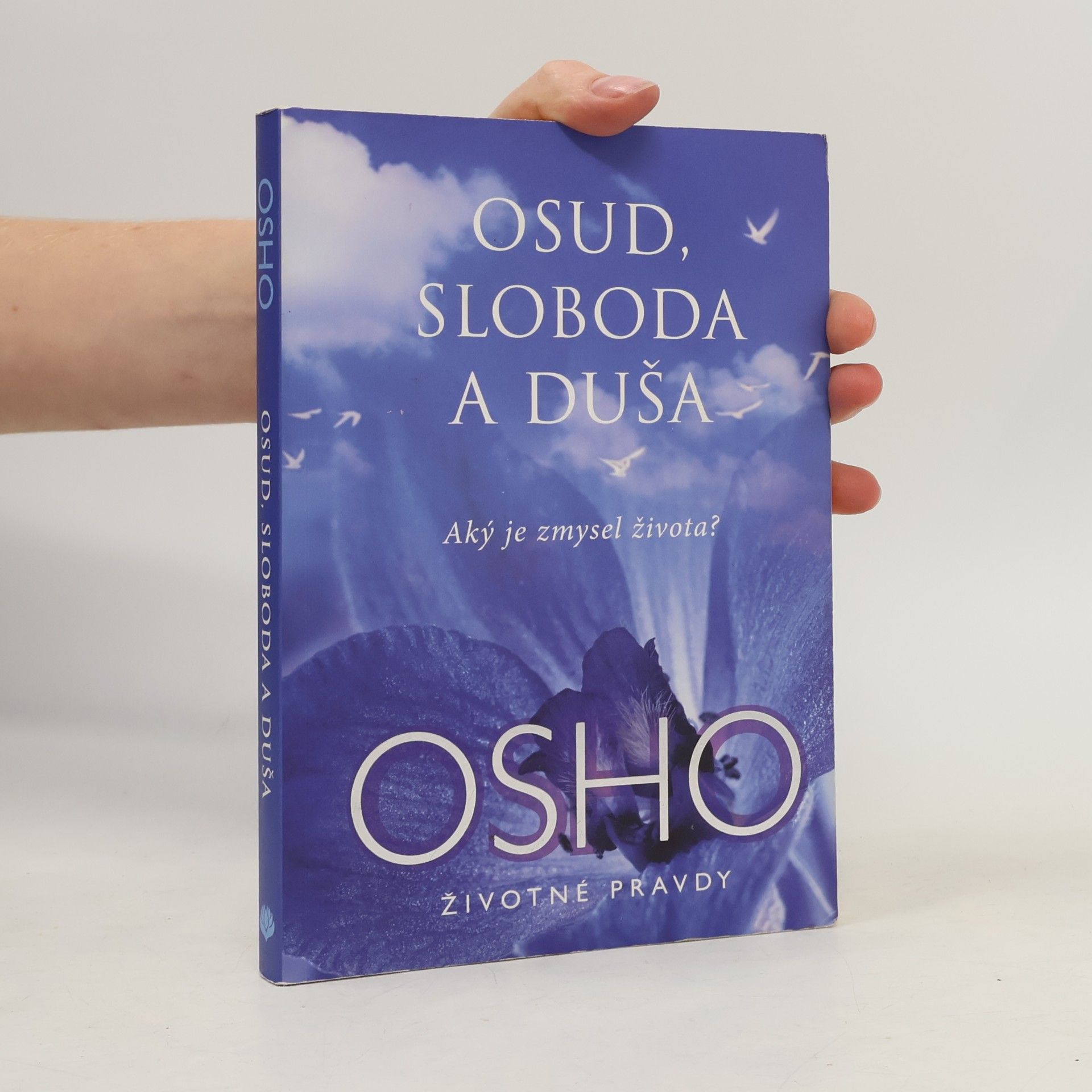 Ošó Osud, sloboda a duša