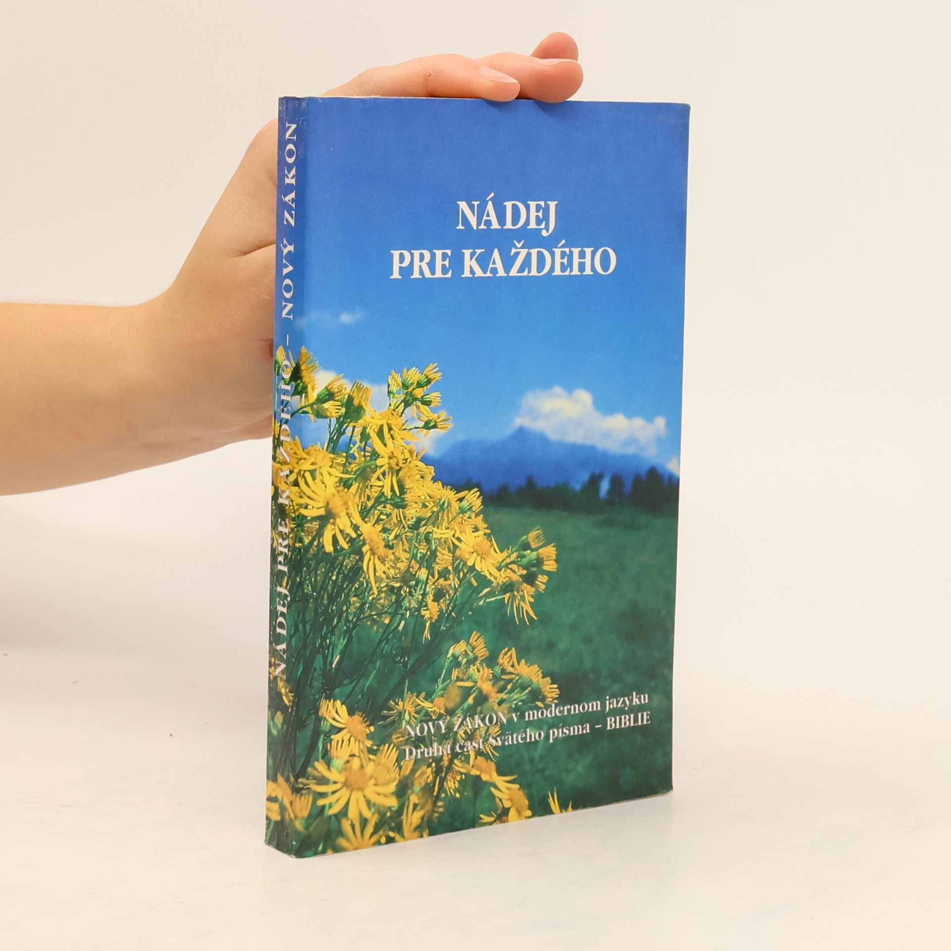 Collectif d'auteurs Nový zákon. Nádej pre každého. Druhá čásť Svätého písma