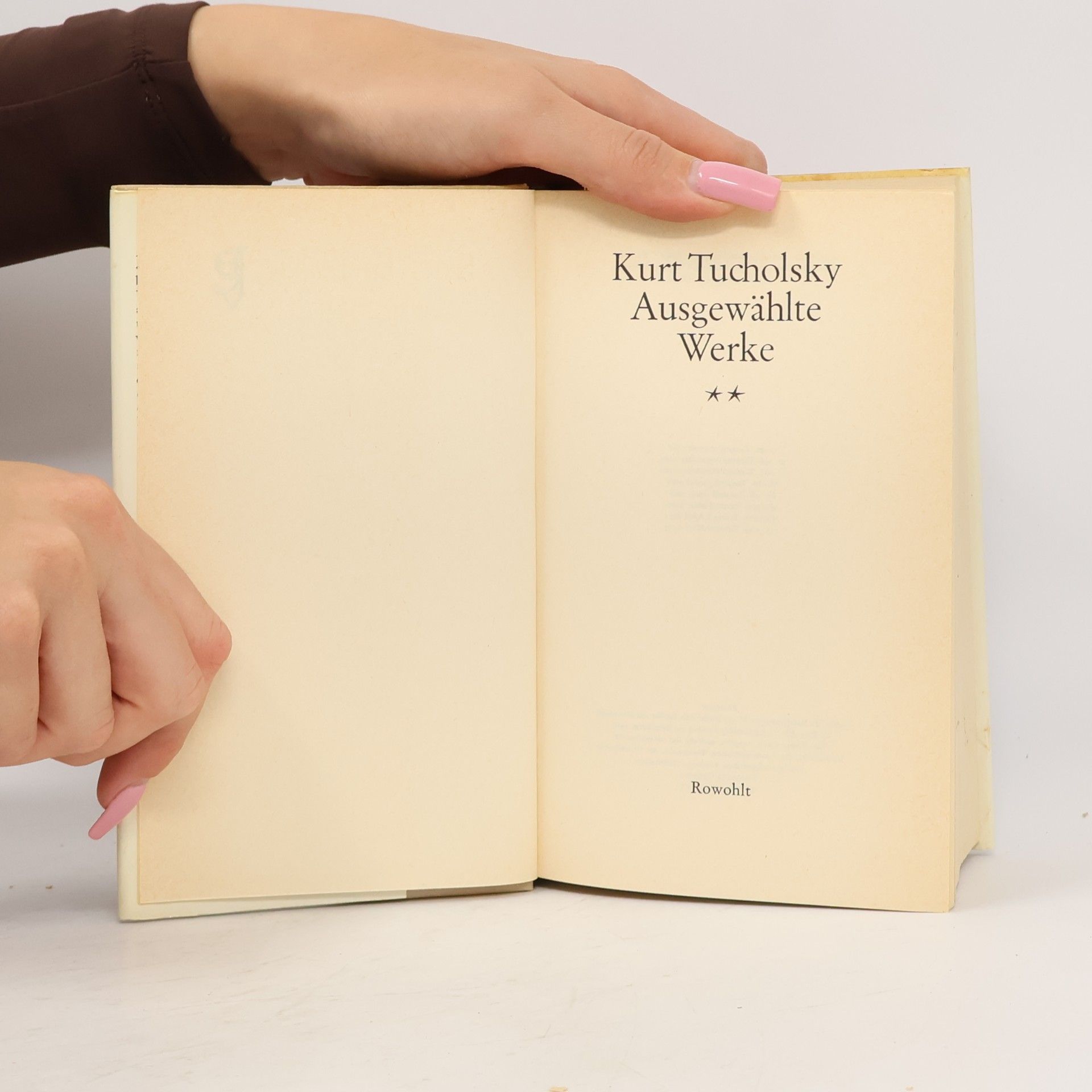 Kurt Tucholsky Kurt Tucholsk. Ausgewählte Werke II.
