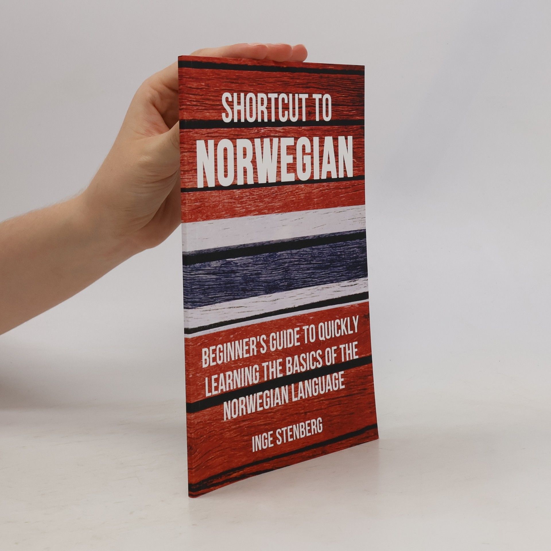 Inge Stenberg Shortcut to Norwegian