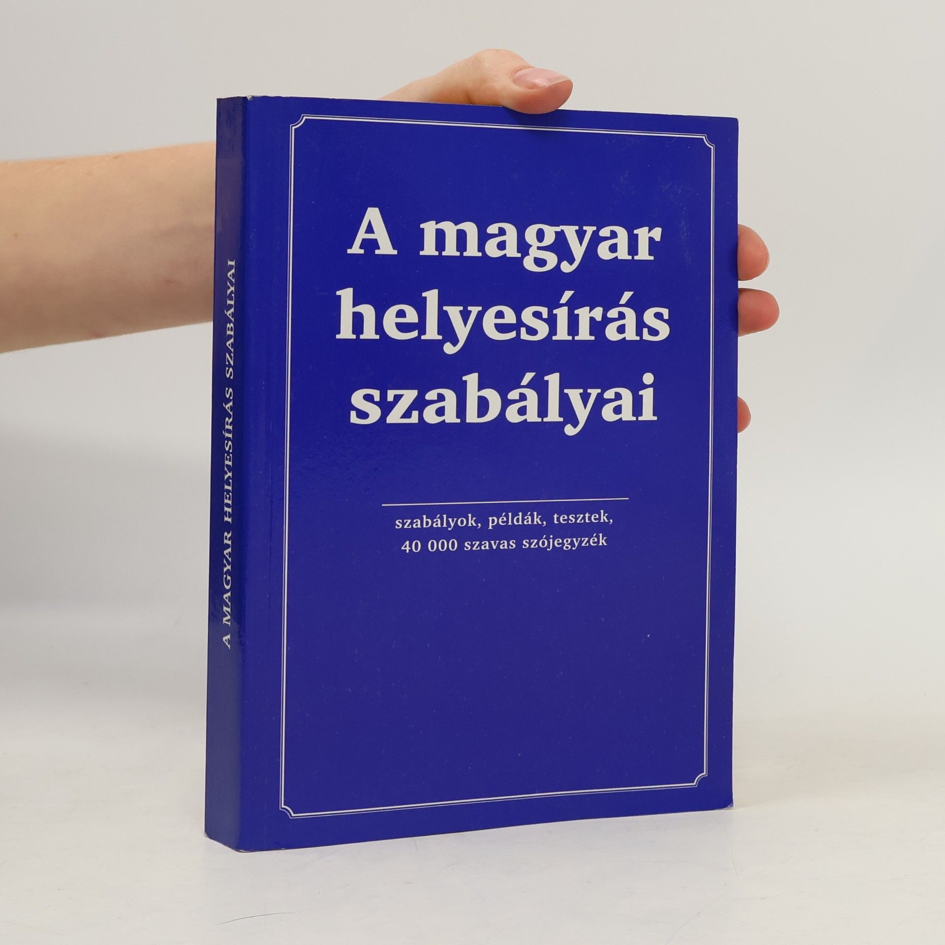 A magyar helyesírás szabályai