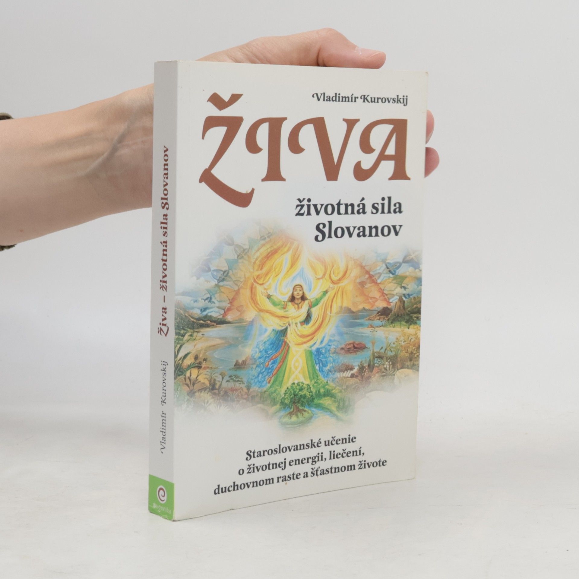 Lada Kurovskaja Živa - Životná sila Slovanov
