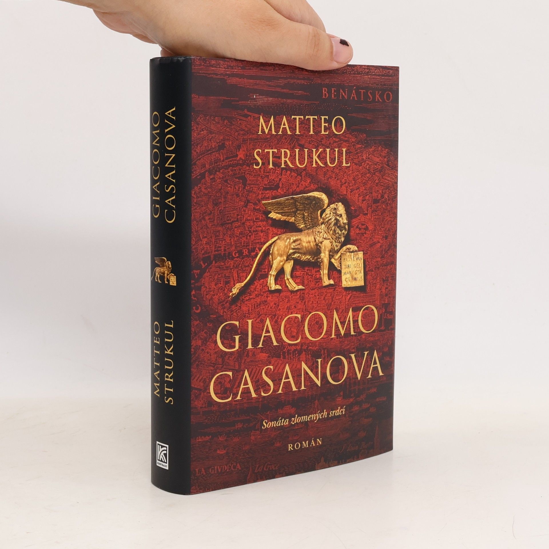 Matteo Strukul Giacomo Casanova: Sonáta zlomených srdcí