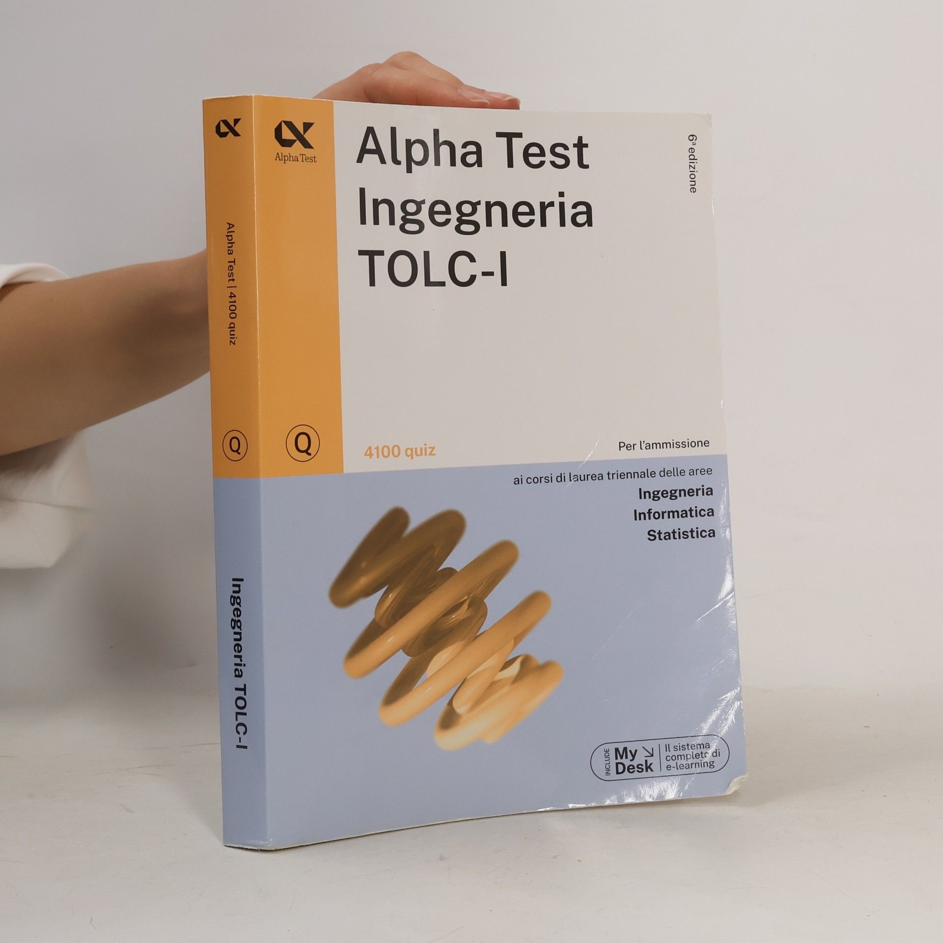 Massimiliano Bianchini Alpha Test. Ingegneria. TOLC-I. 4100 quiz