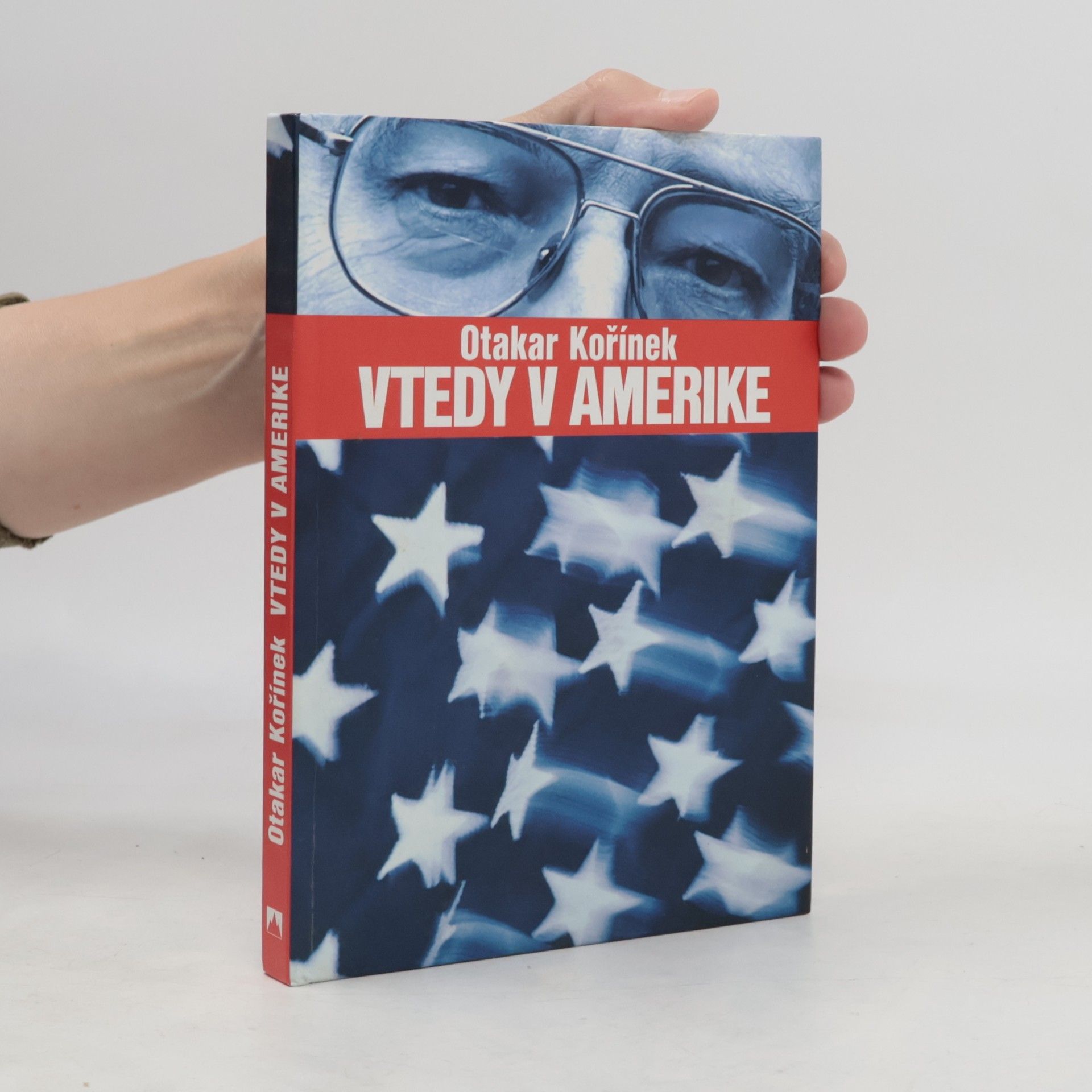 Otakar Kořínek Vtedy v Amerike