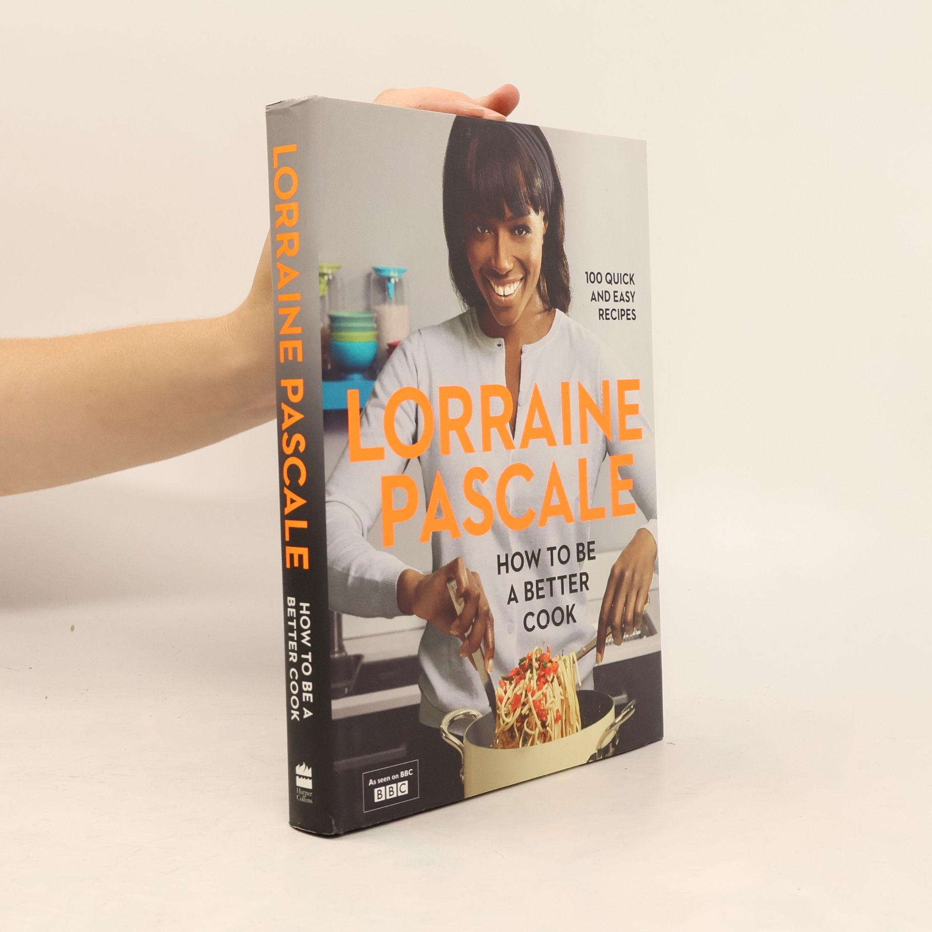 Lorraine Pascale How to Be Better Cook