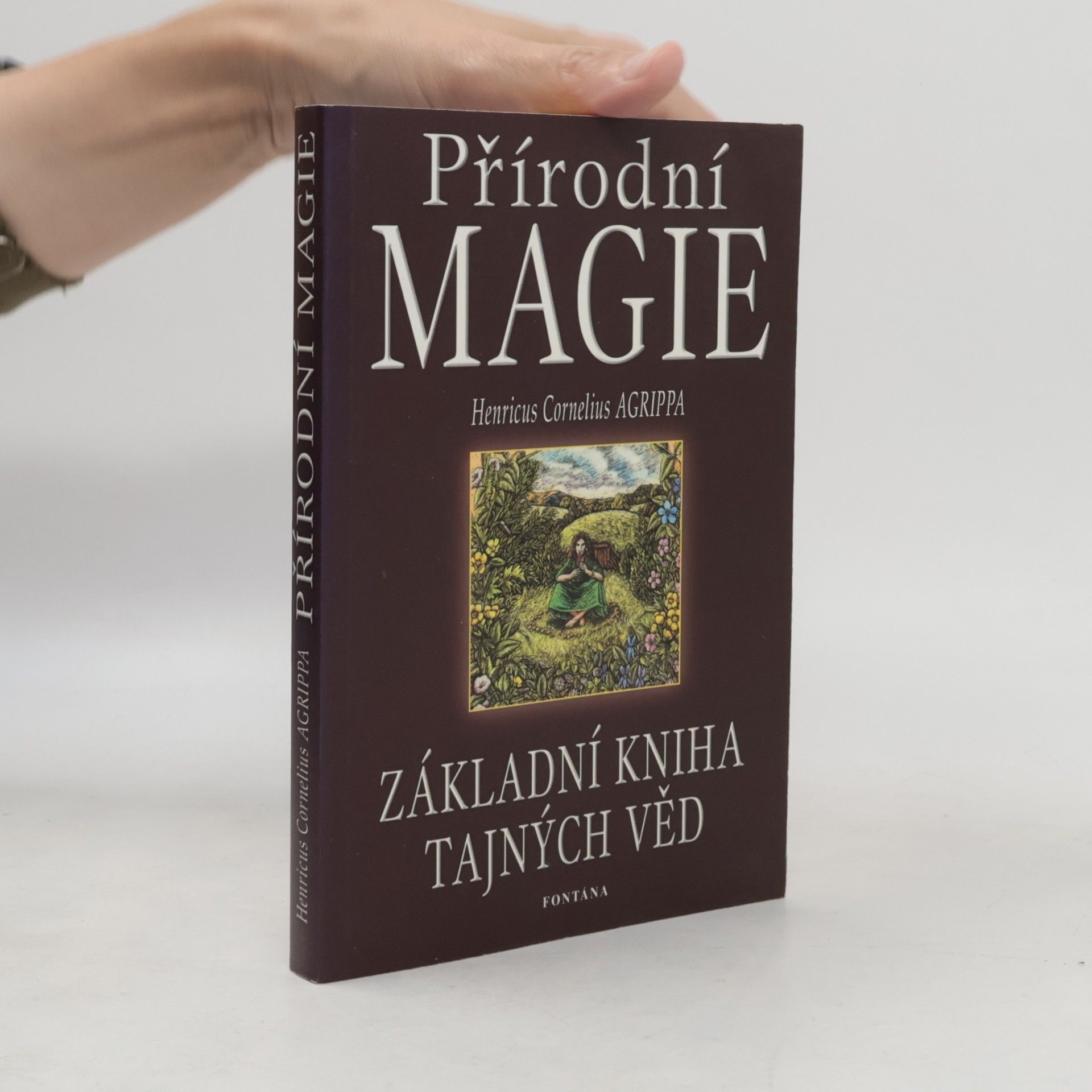 Heinrich Cornelius Agrippa Přírodní magie. Základní kniha tajných věd