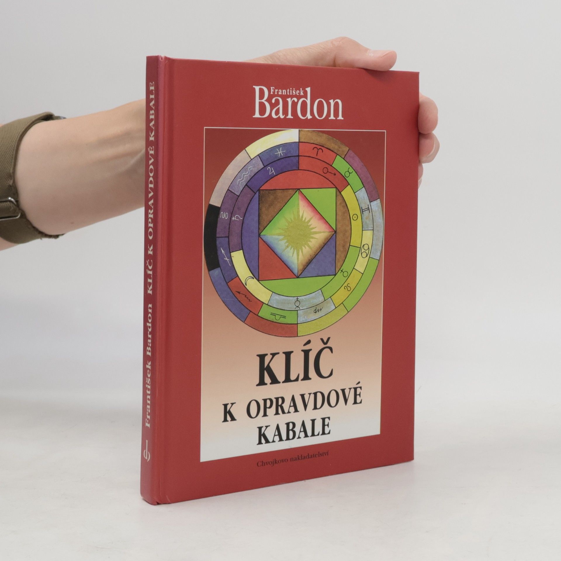 Franz Bardon Klíč k opravdové kabale