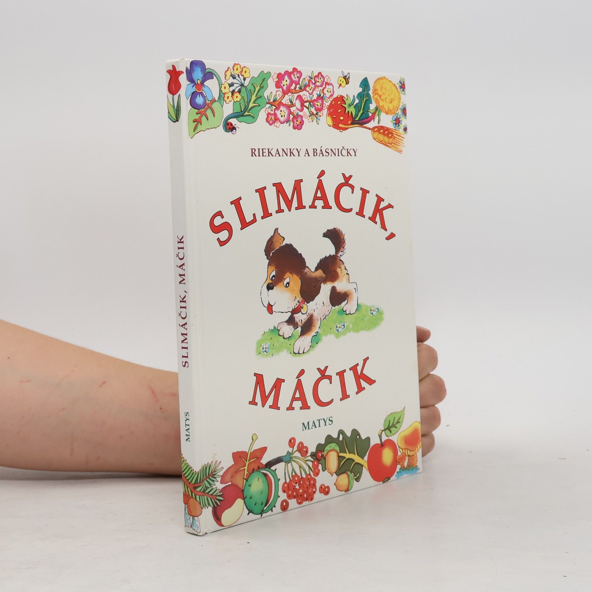 Autores varios Slimáčik, máčik