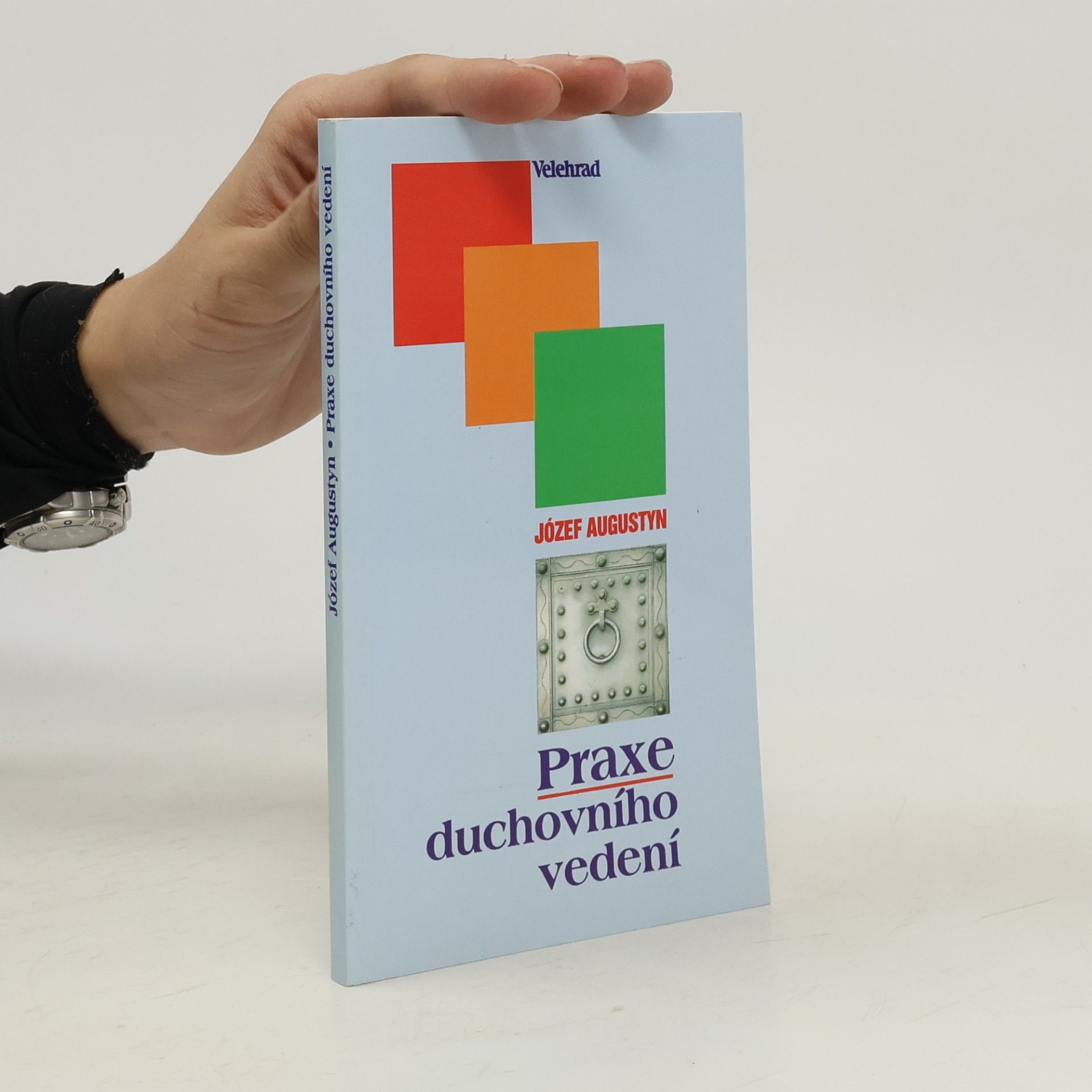 Józef Augustyn Praxe duchovního vedení