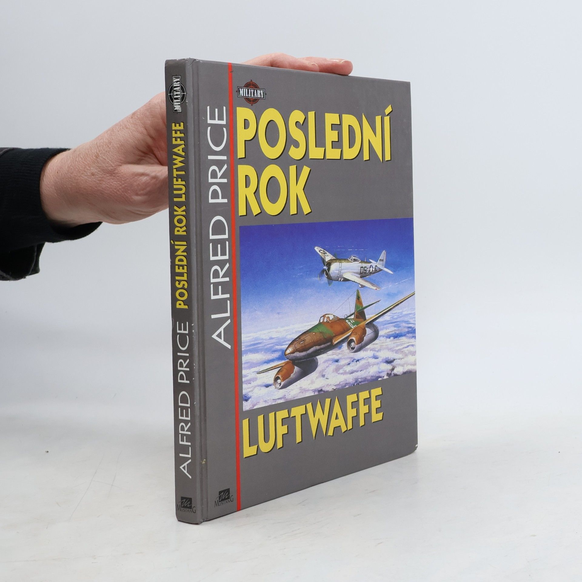 Alfred Price Poslední rok Luftwaffe