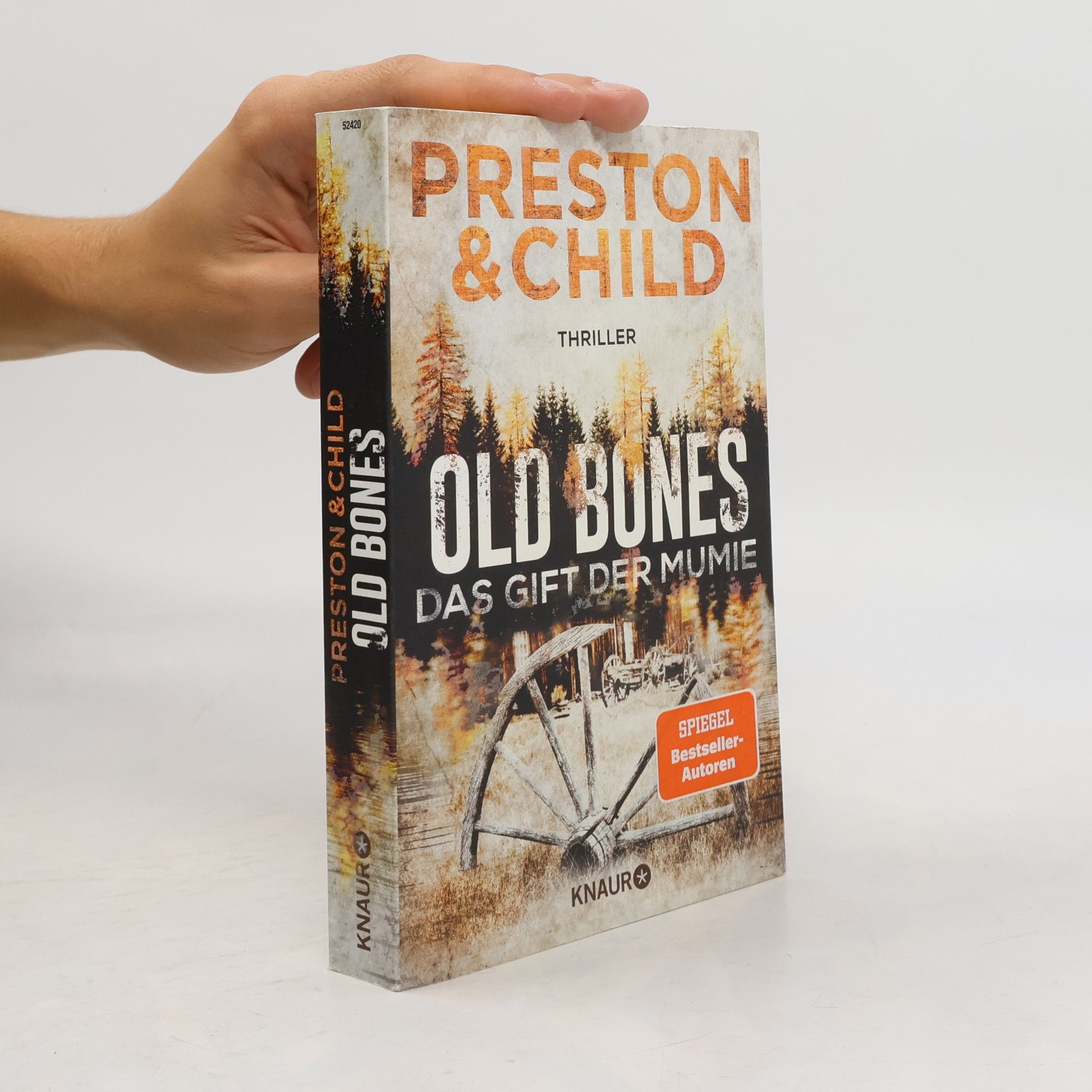 Douglas Preston Old bones - das Gift der Mumie