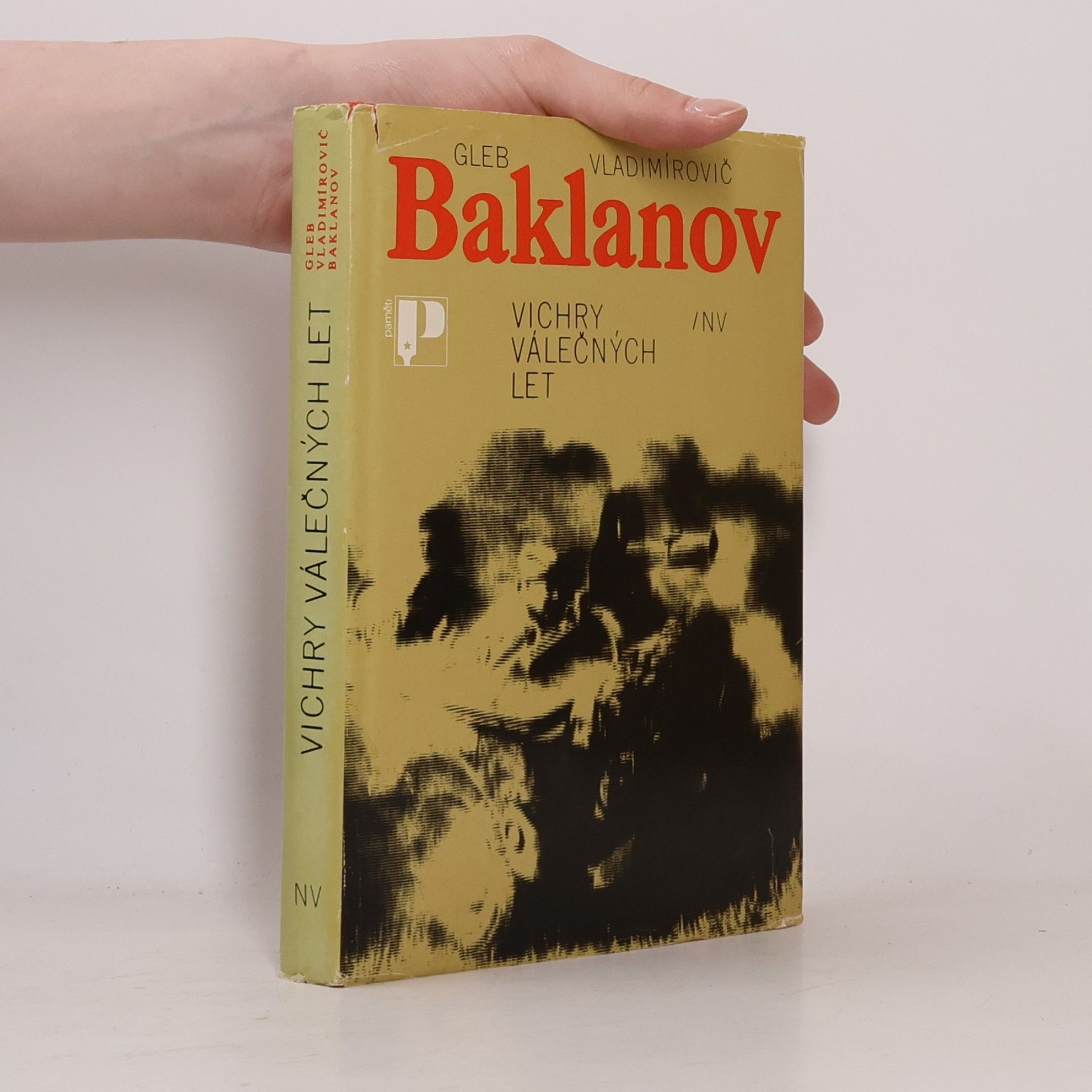 Gleb Vladimirovič Baklanov Vichry válečných let