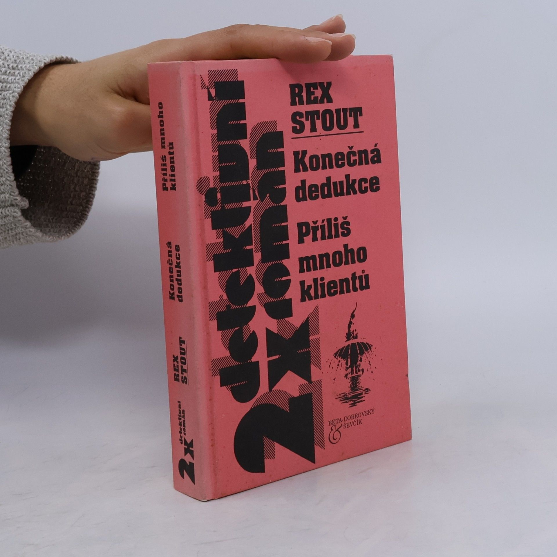 Rex Stout Konečná dedukce, příliš mnoho klientů
