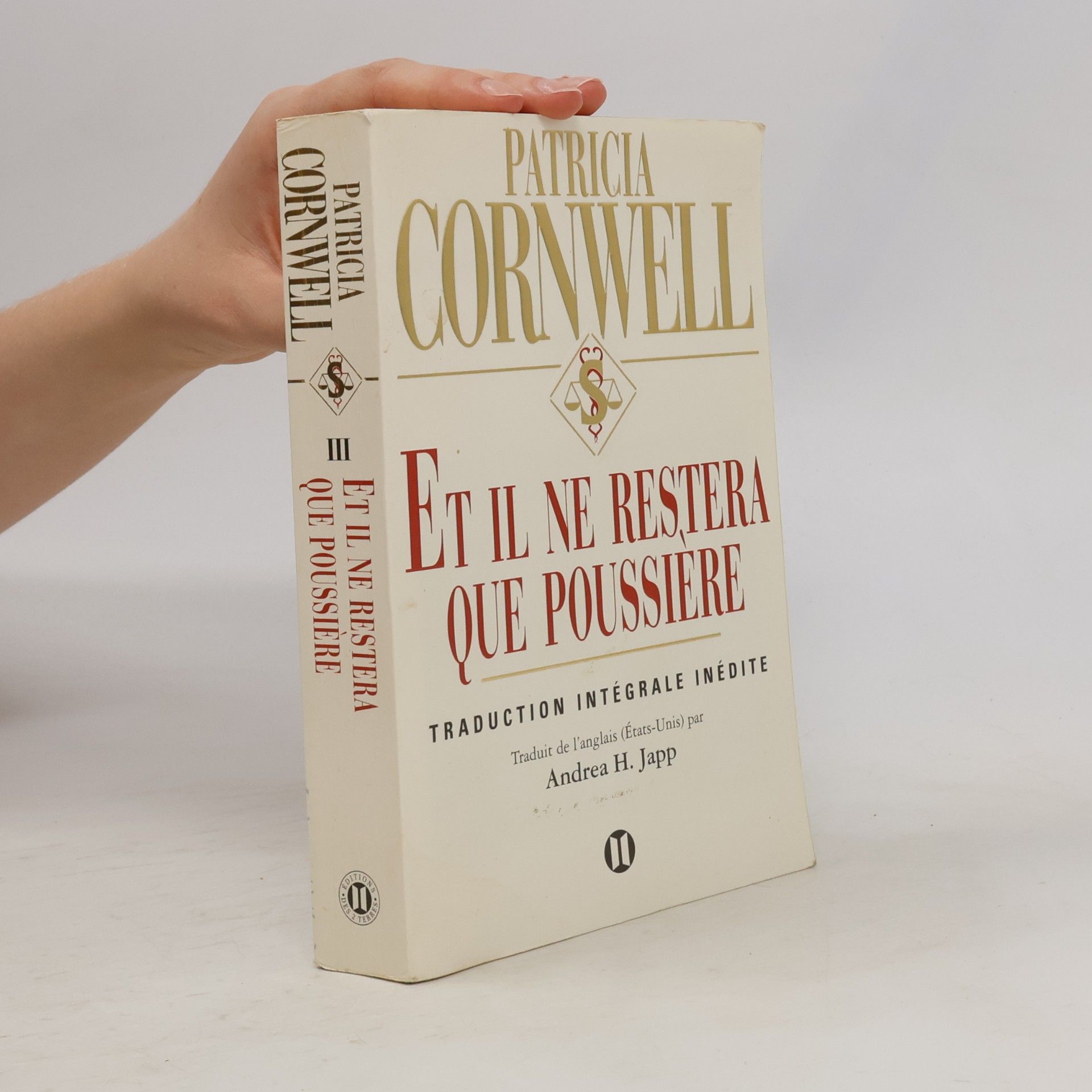 Patricia Cornwell Et il ne restera que poussière