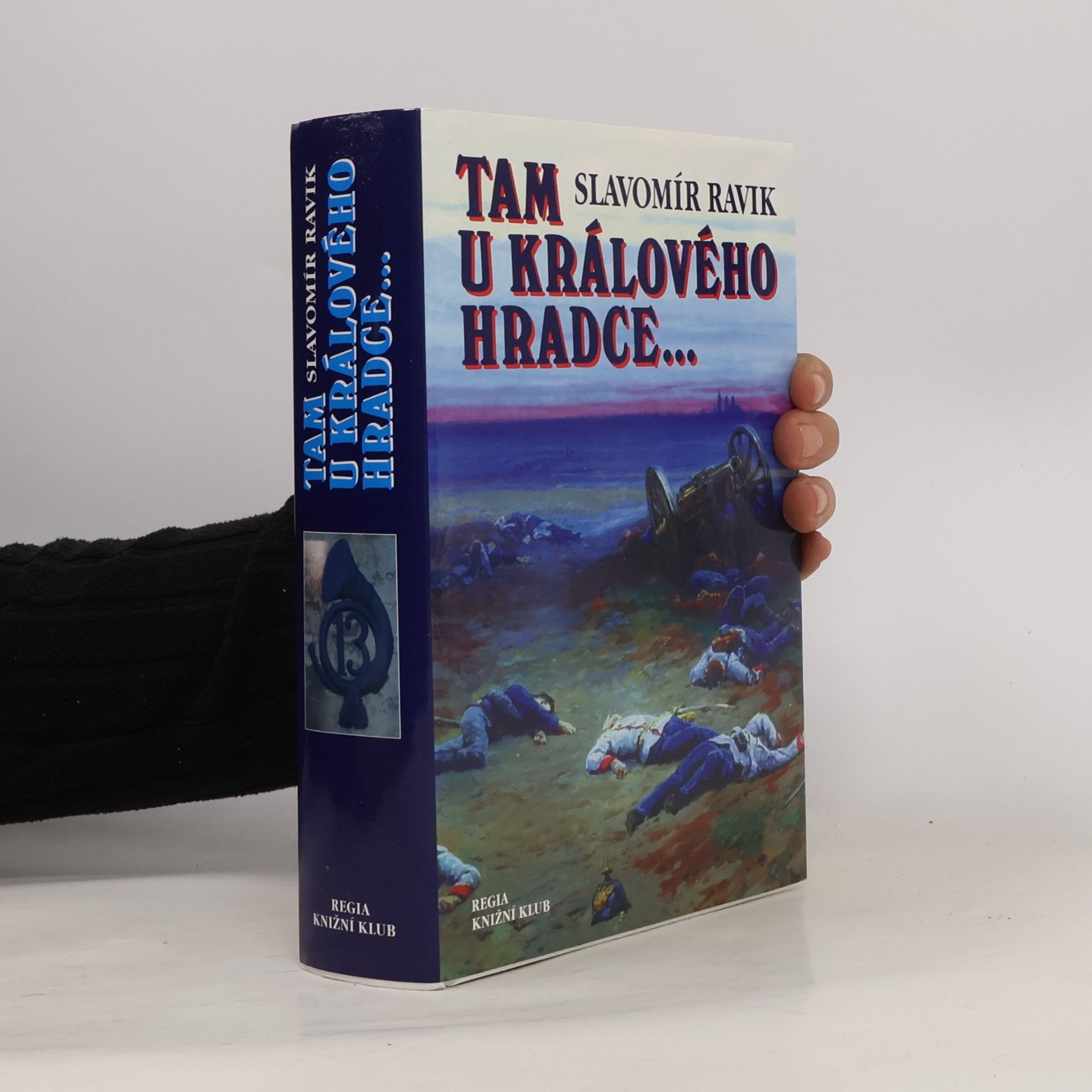 Tam u Králového Hradce...