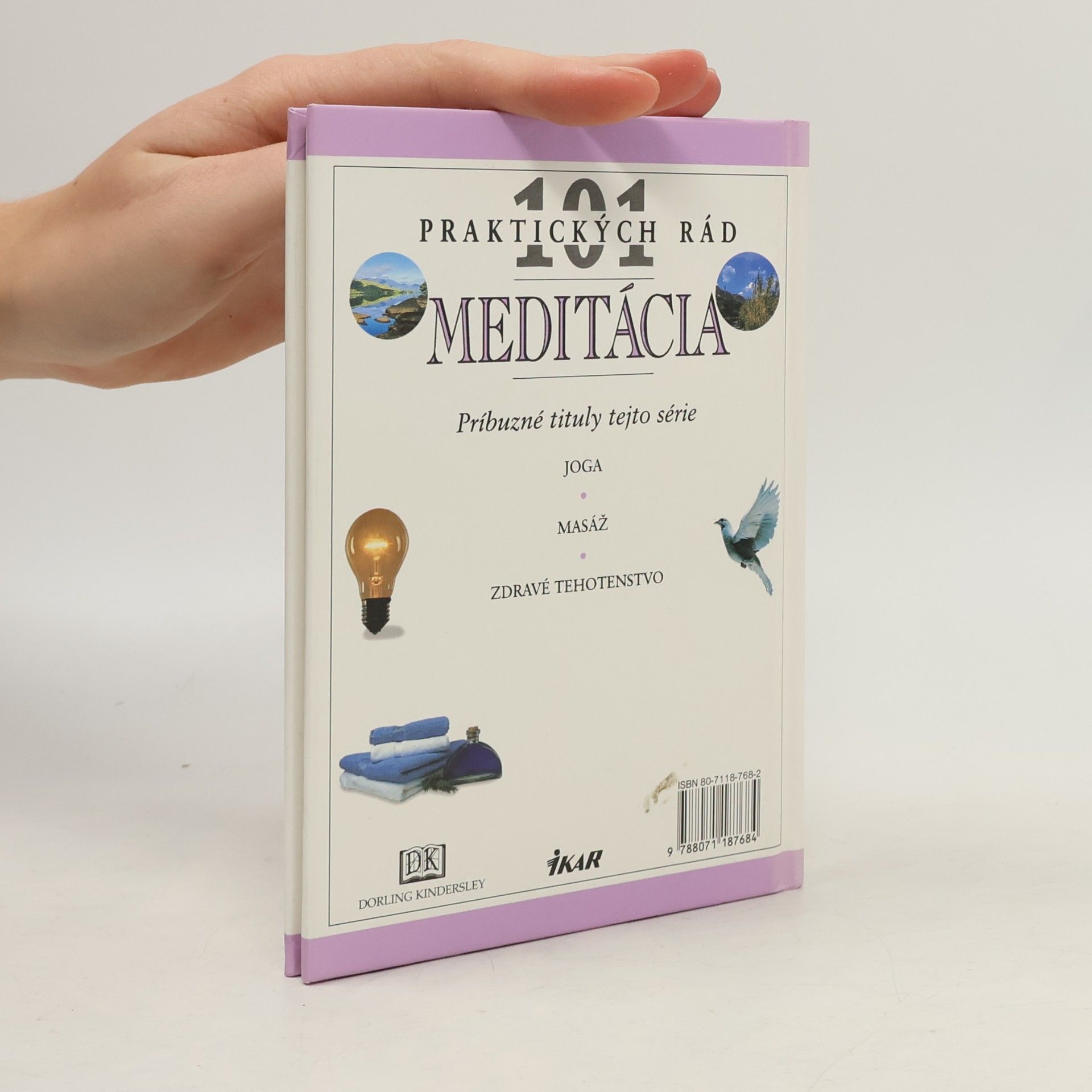 Naomi Ozaniec Meditácia : 101 praktických rád