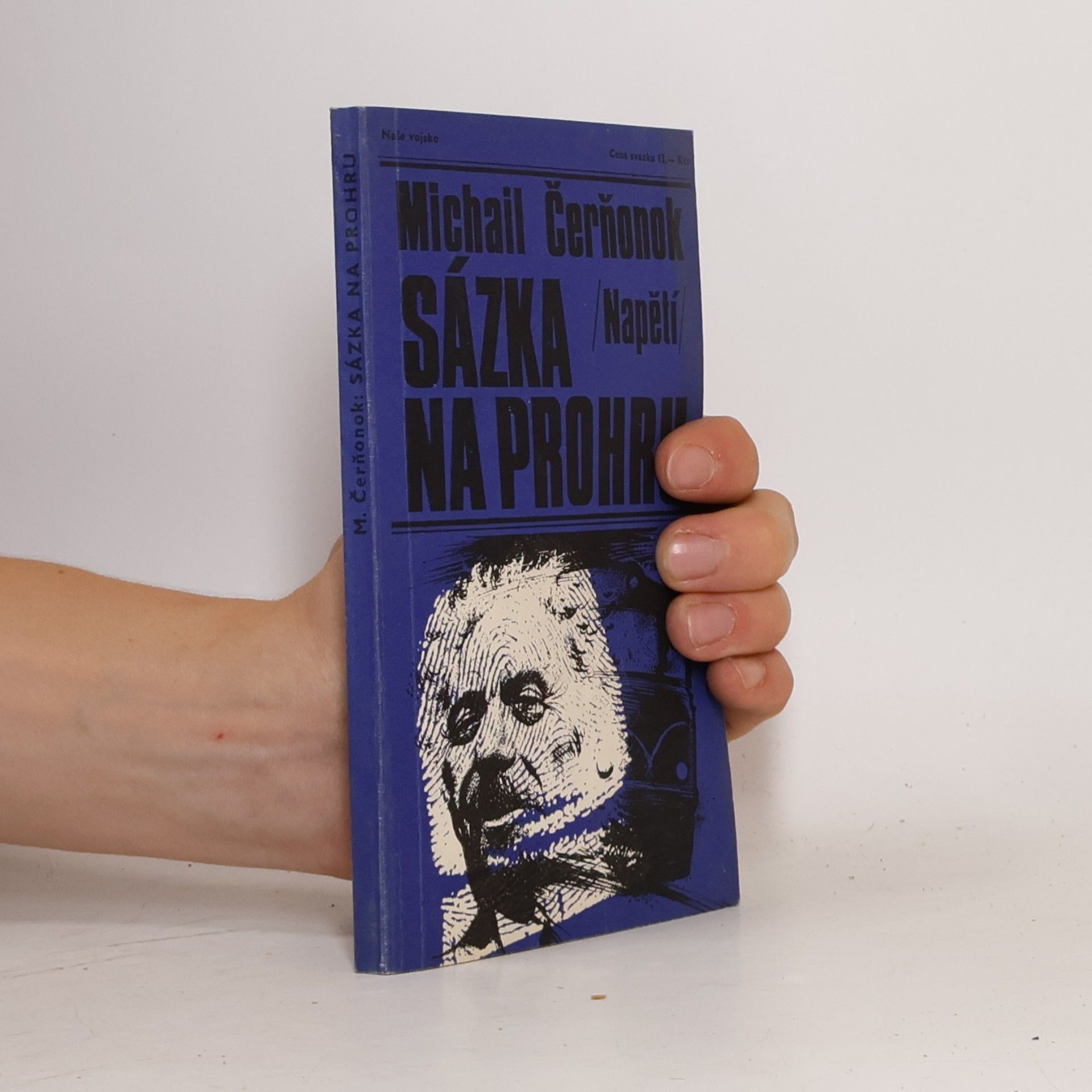 Michail Jakovlevič Čerňonok Sázka na prohru