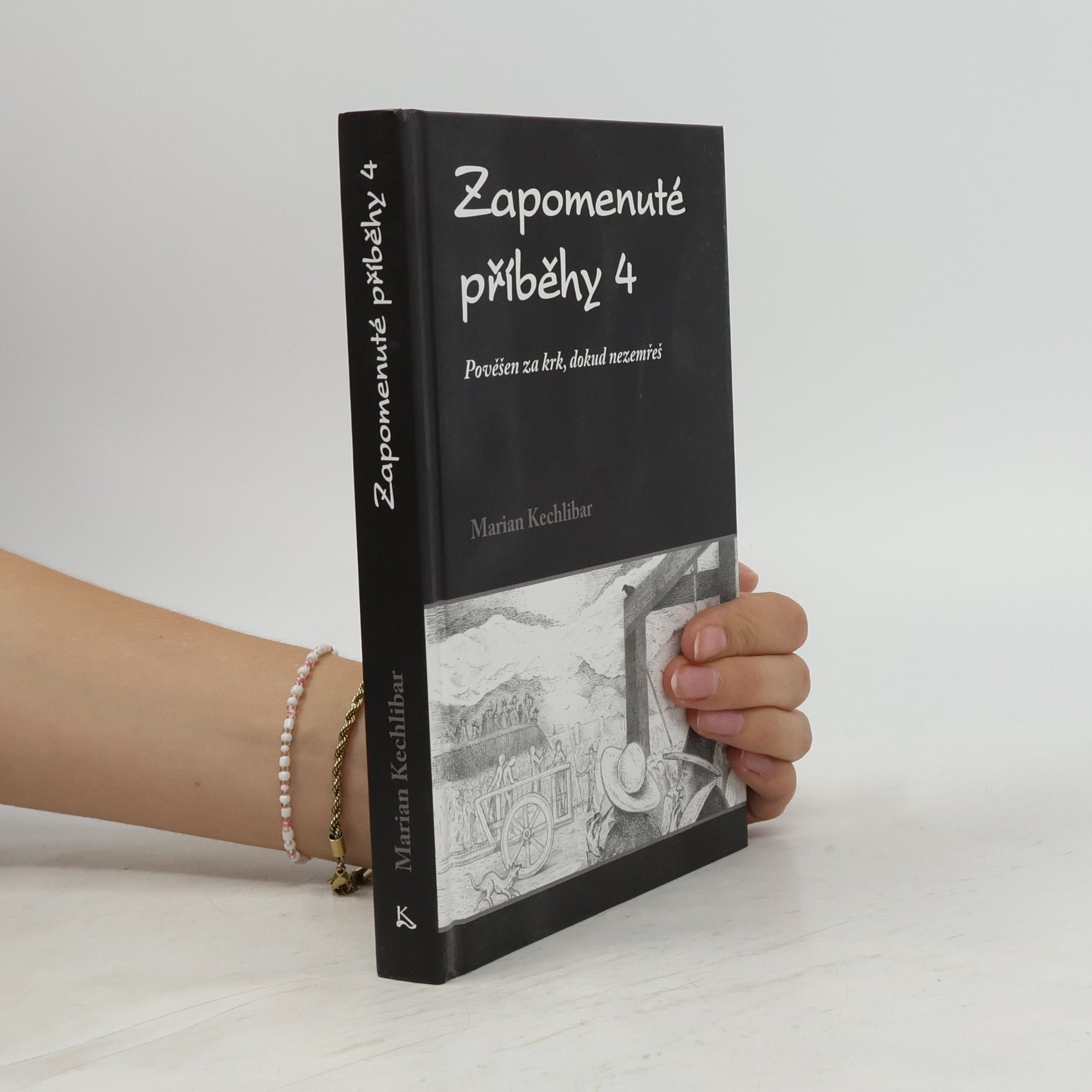 Zapomenuté příběhy 4 : pověšen za krk, dokud nezemřeš