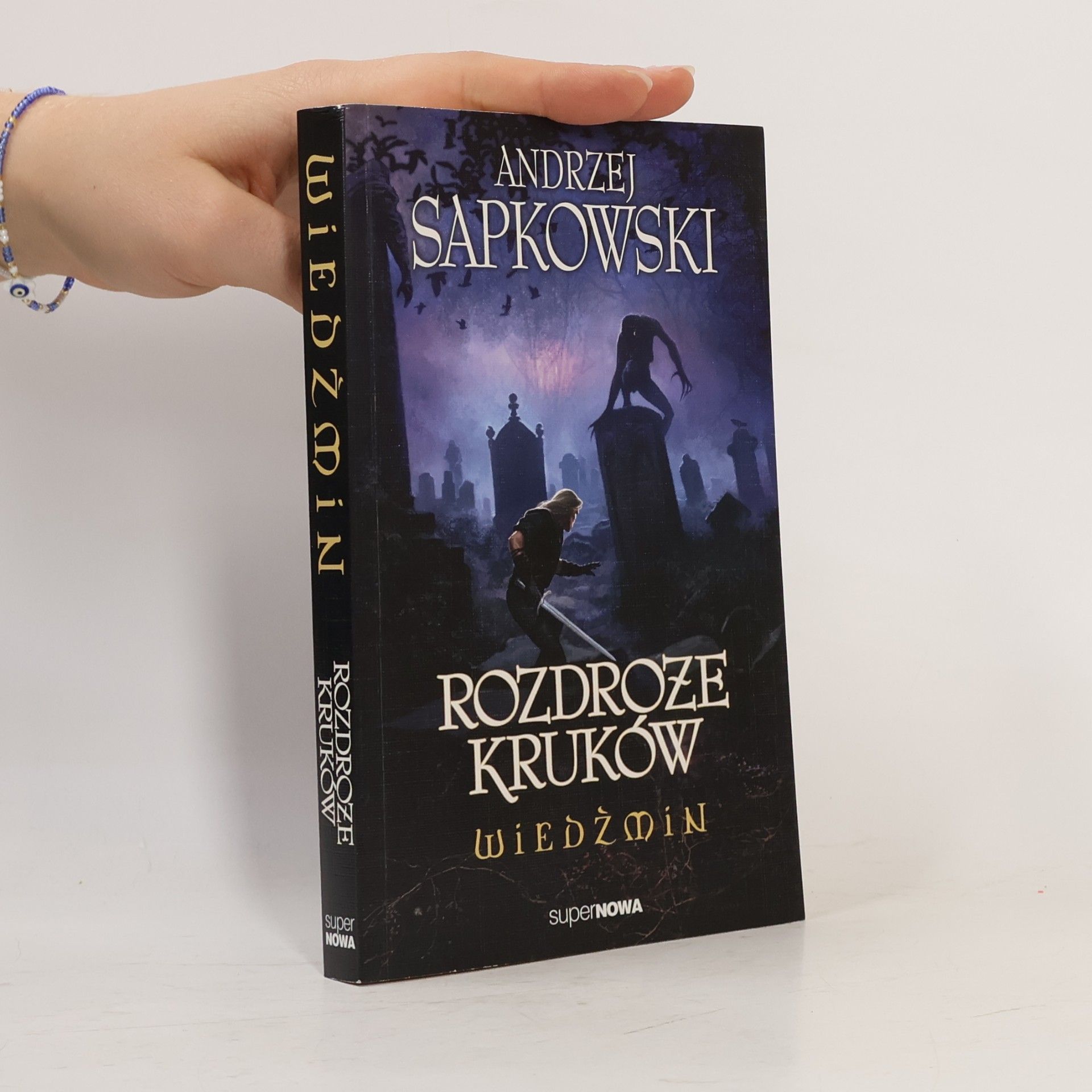 Andrzej Sapkowski Wiedźmin. Rozdroże kruków