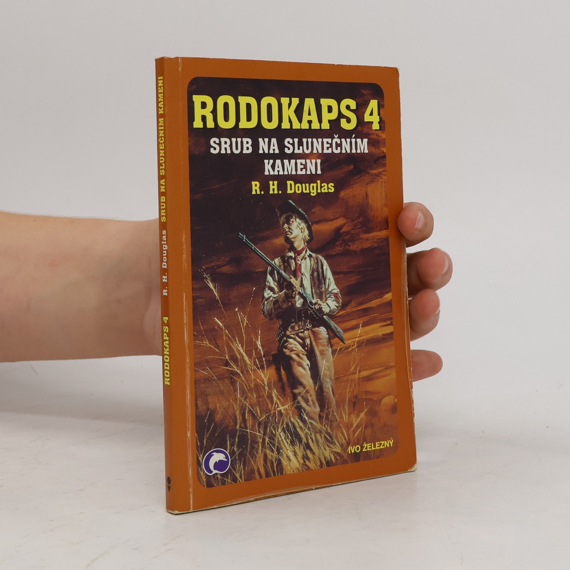 Zdeněk Pošíval Rodokaps 4: srub na slunečním kameni