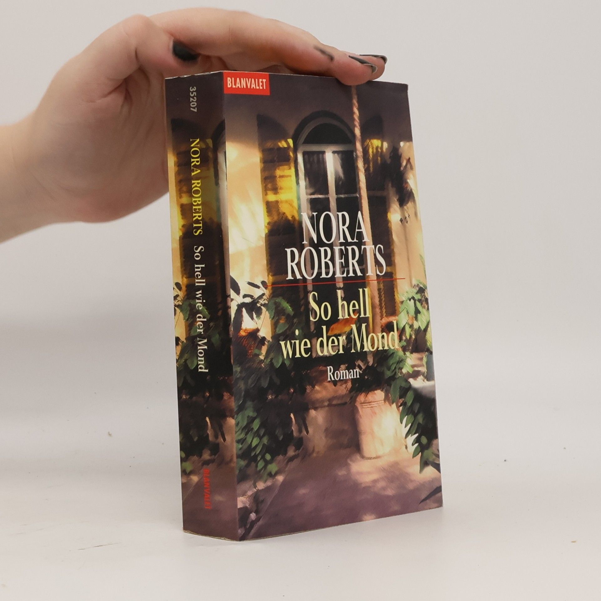 Nora Roberts So hell wie der Mond