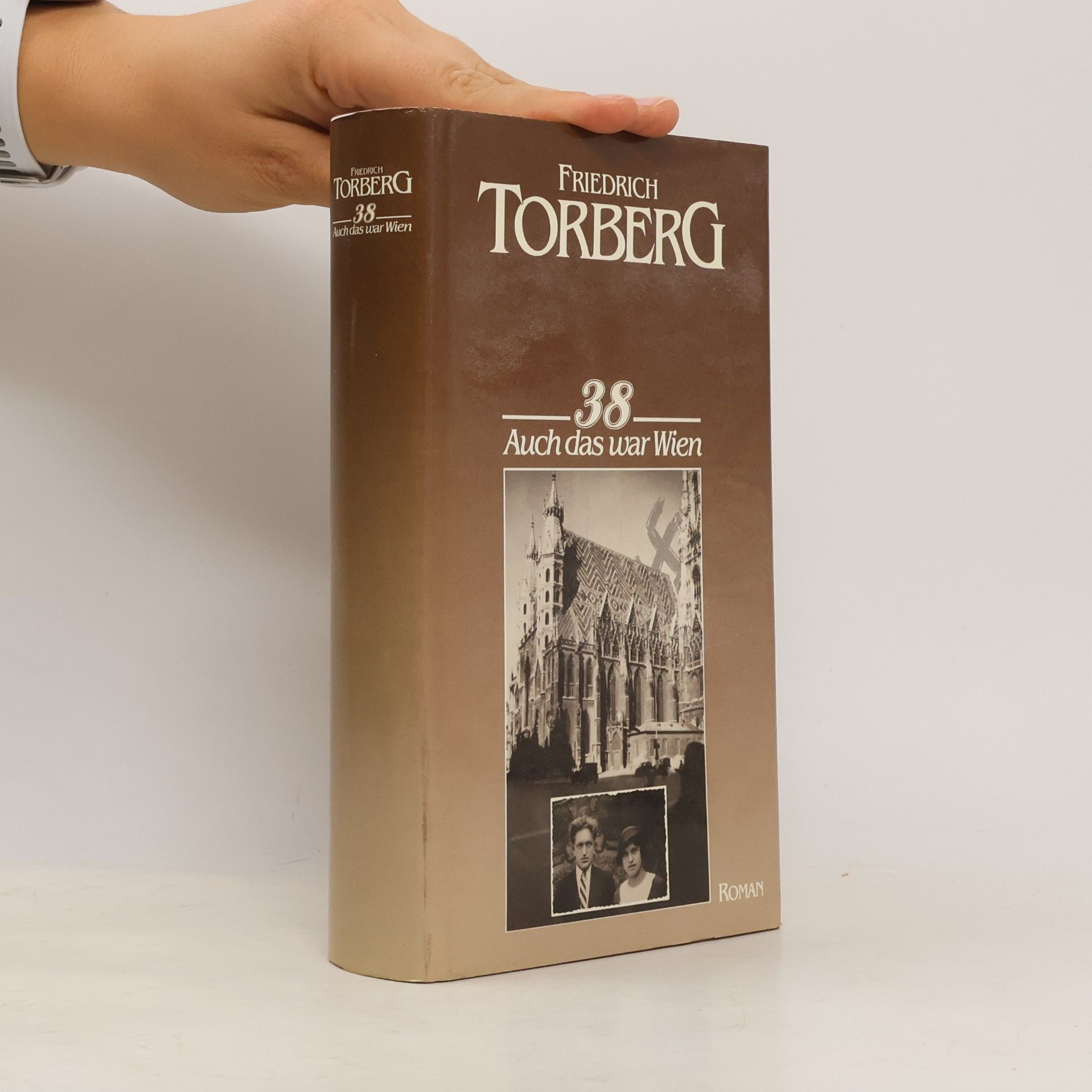 Friedrich Torberg Auch das war Wien