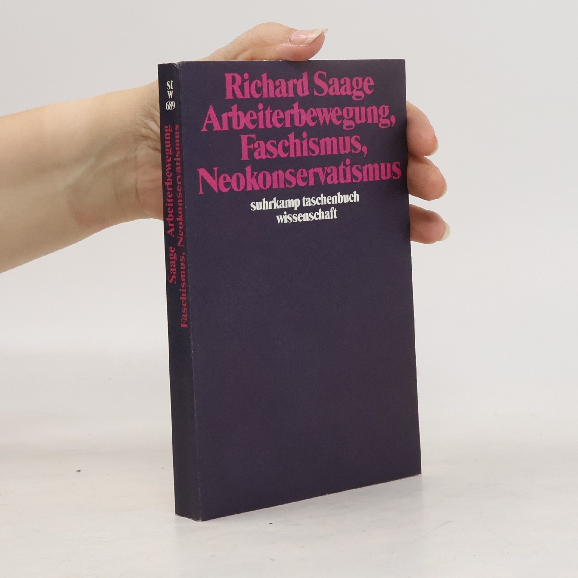 Arbeiterbewegung, Faschismus, Neokonservatismus