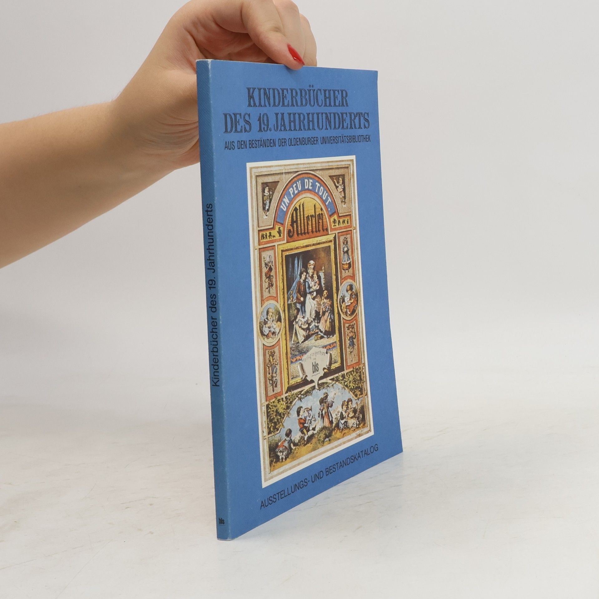 Kinderbücher des 19. [neunzehnten] Jahrhunderts
