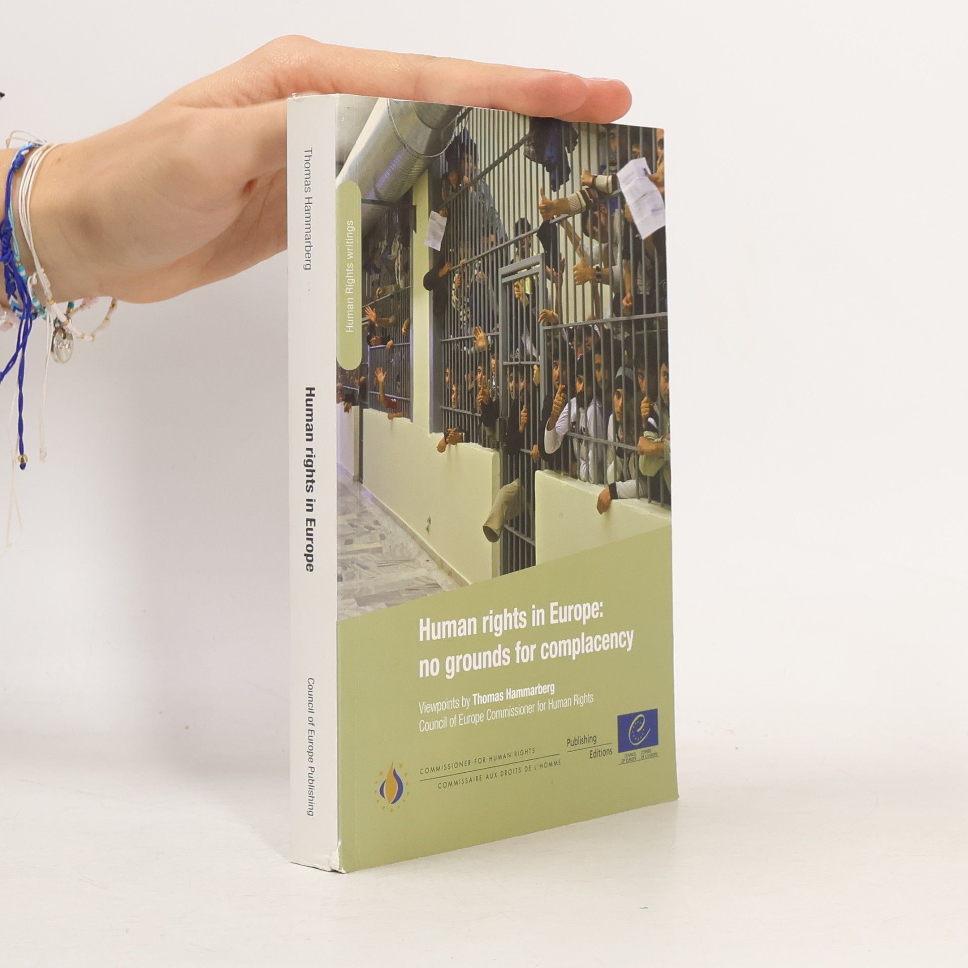 Thomas Hammarberg Human Rights in Europe.