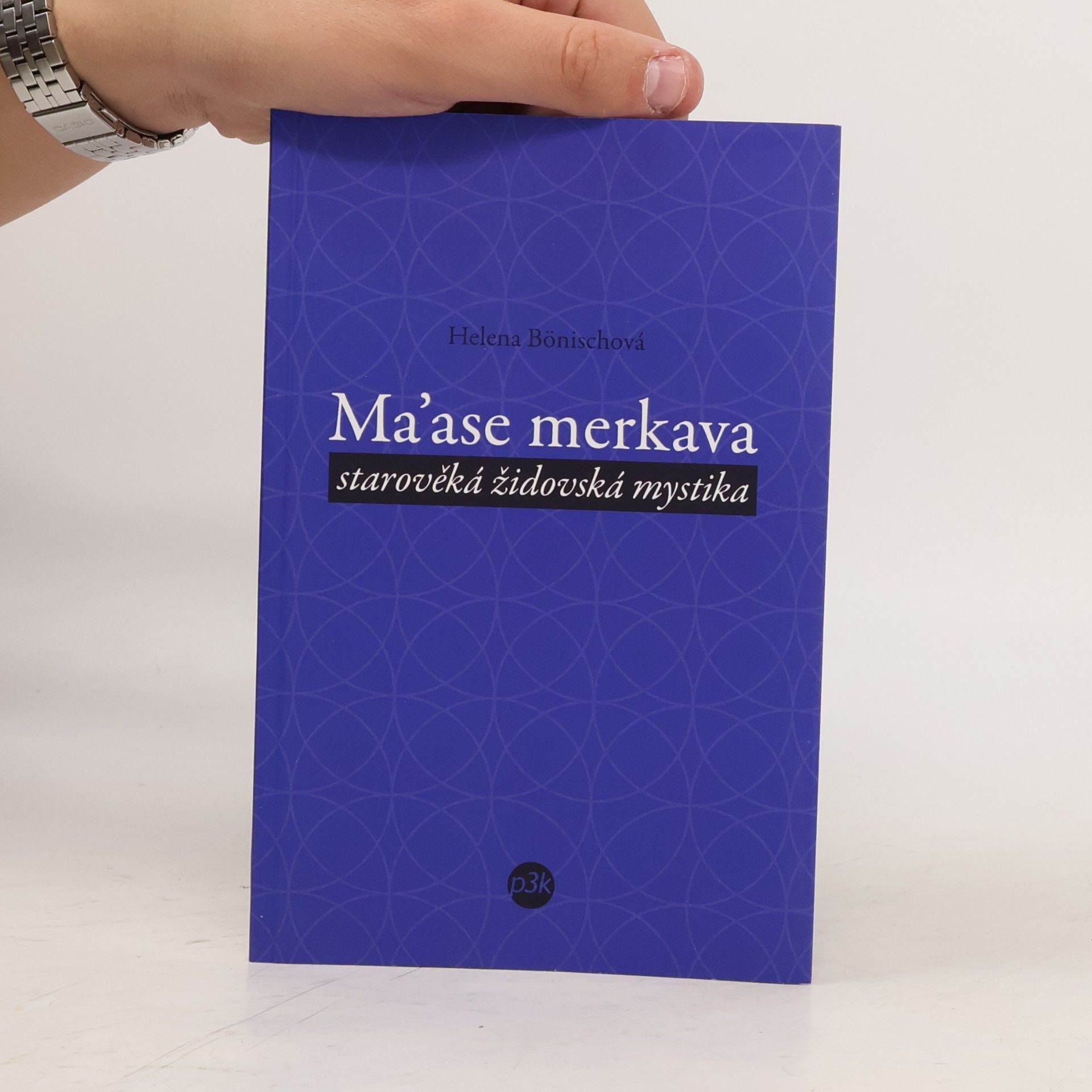 Helena Bönischová Ma’ase merkava: starověká židovská mystika