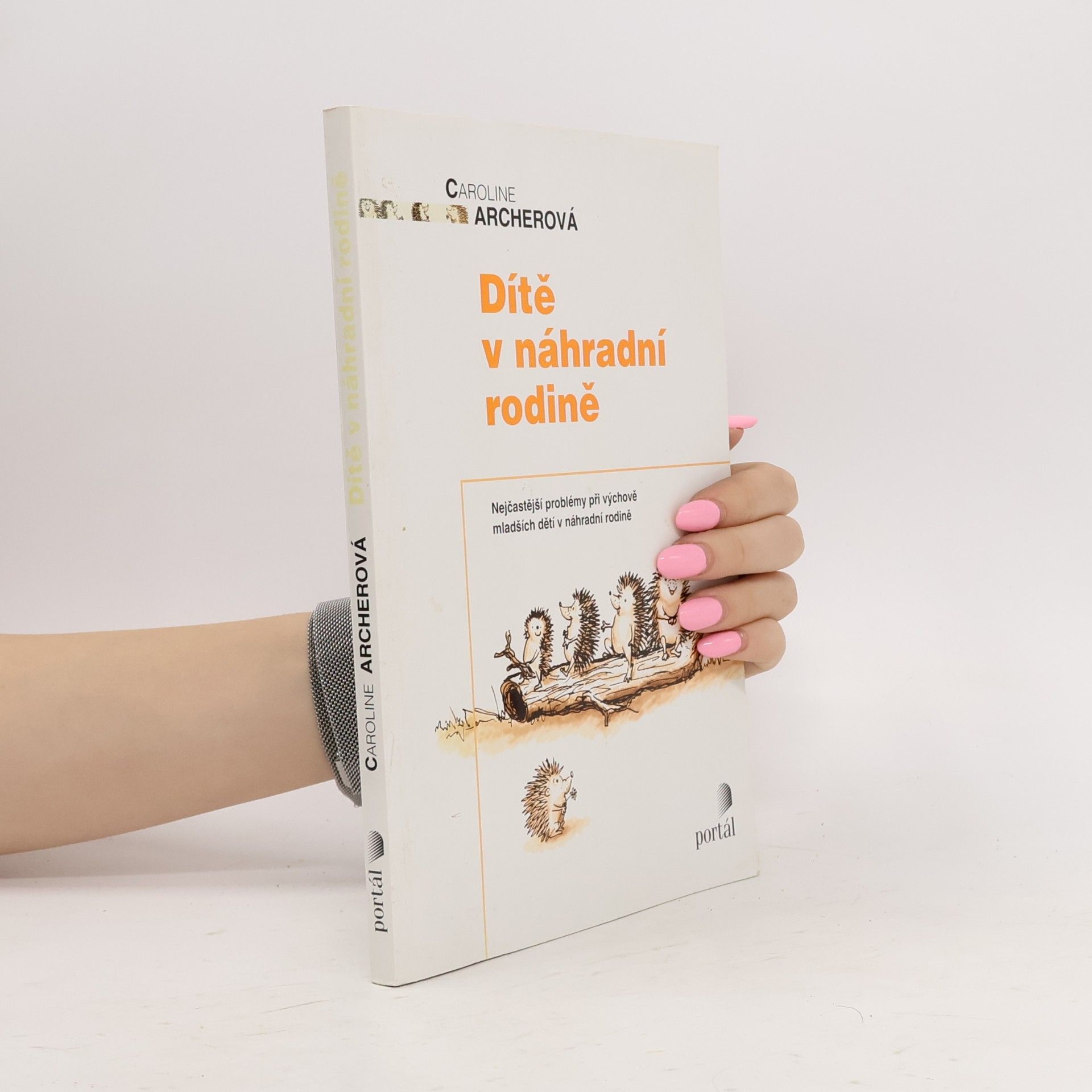 Caroline Archer Dítě v náhradní rodině
